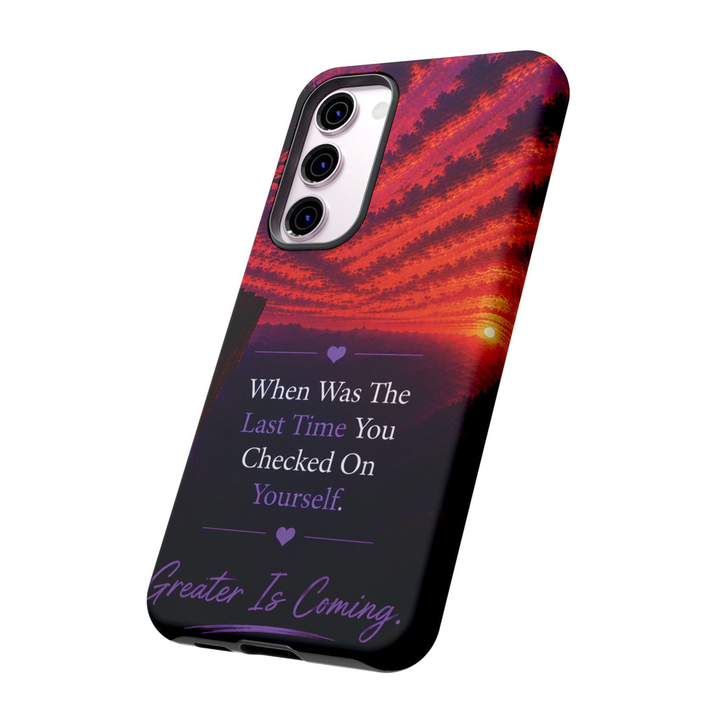 Inspirational Phone Case - "When Was The Last Time You Checked On Yourself?" Sunset Self-Care Quote