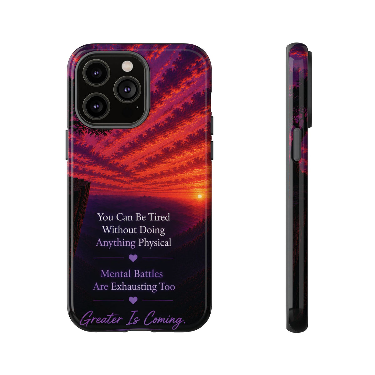 Phone Case — "Greater Is Coming" Inspirational Sunset Design