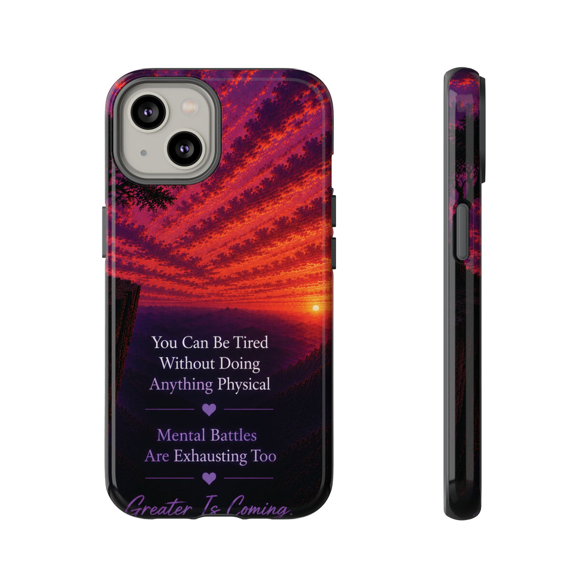 Phone Case — "Greater Is Coming" Inspirational Sunset Design