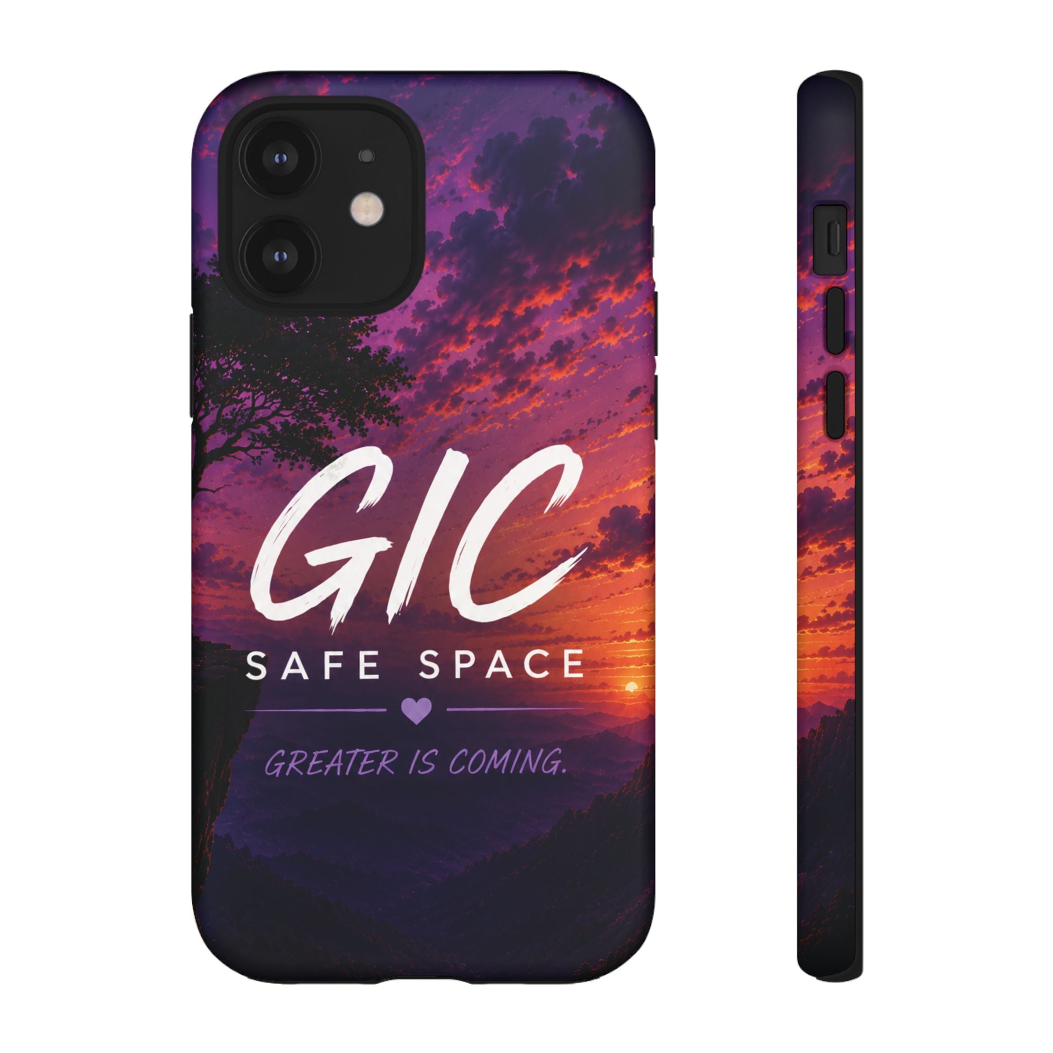 GIC Safe Space Tough Phone Case — "Greater Is Coming" Sunset Design