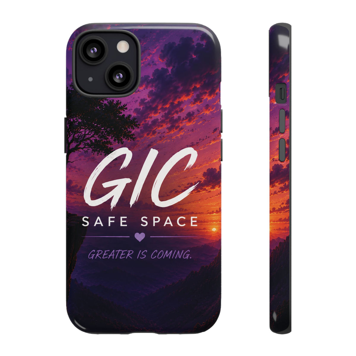 GIC Safe Space Tough Phone Case — "Greater Is Coming" Sunset Design