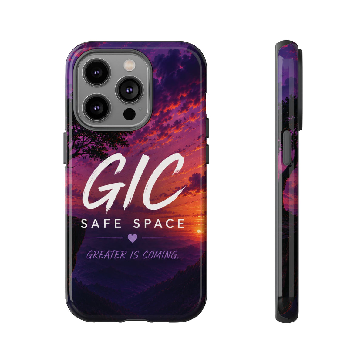 GIC Safe Space Tough Phone Case — "Greater Is Coming" Sunset Design