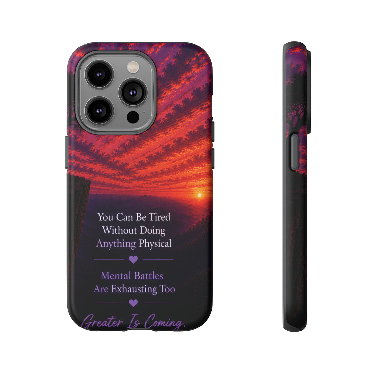 Phone Case — "Greater Is Coming" Inspirational Sunset Design