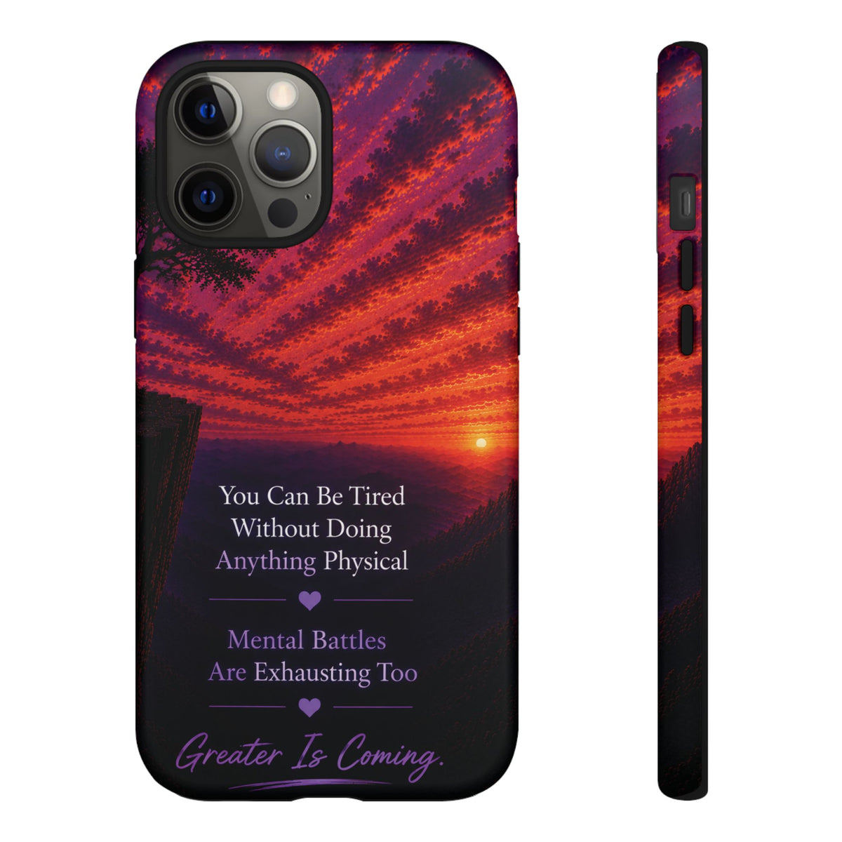 Phone Case — "Greater Is Coming" Inspirational Sunset Design