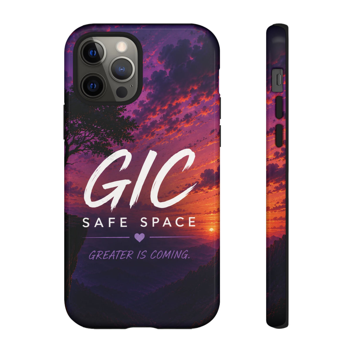 GIC Safe Space Tough Phone Case — "Greater Is Coming" Sunset Design