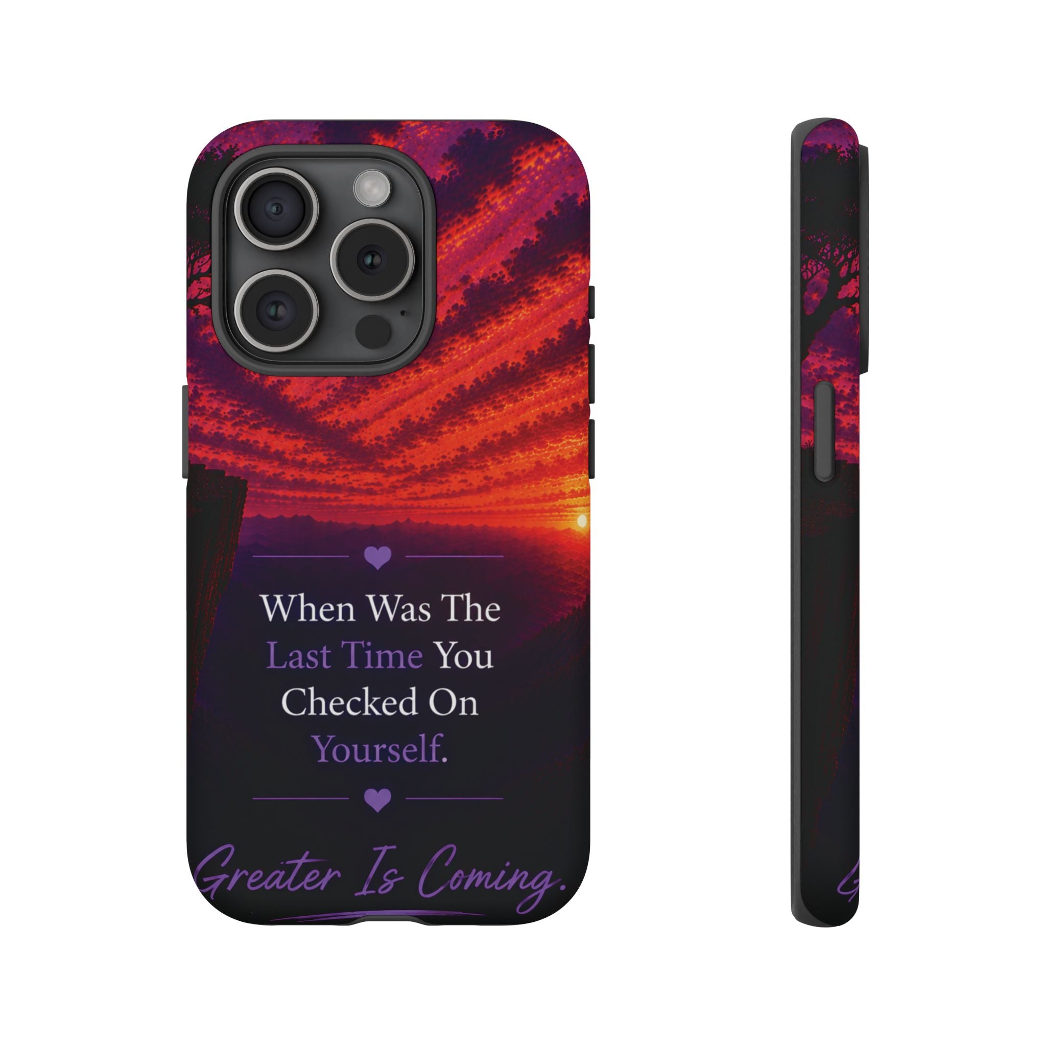 Inspirational Phone Case - "When Was The Last Time You Checked On Yourself?" Sunset Self-Care Quote