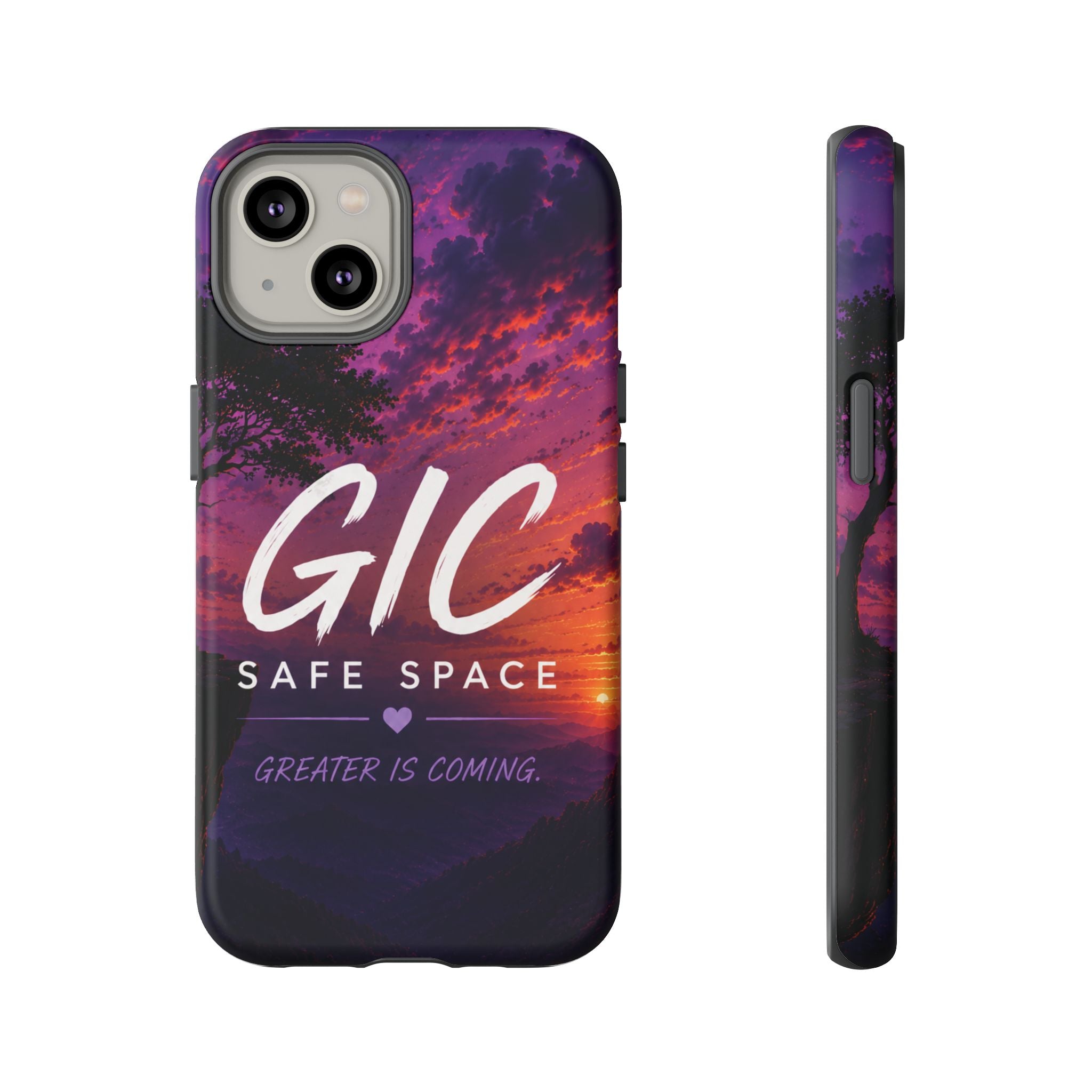 GIC Safe Space Tough Phone Case — "Greater Is Coming" Sunset Design
