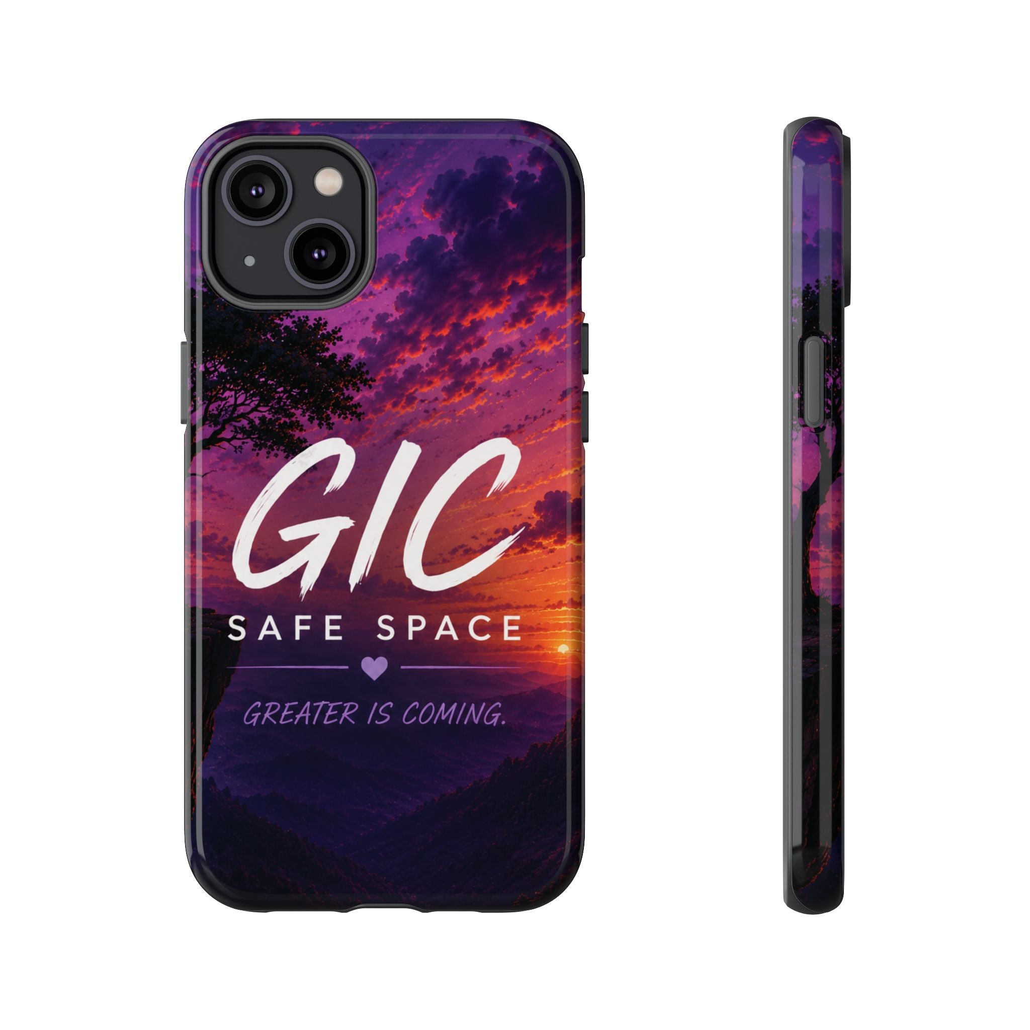 GIC Safe Space Tough Phone Case — "Greater Is Coming" Sunset Design