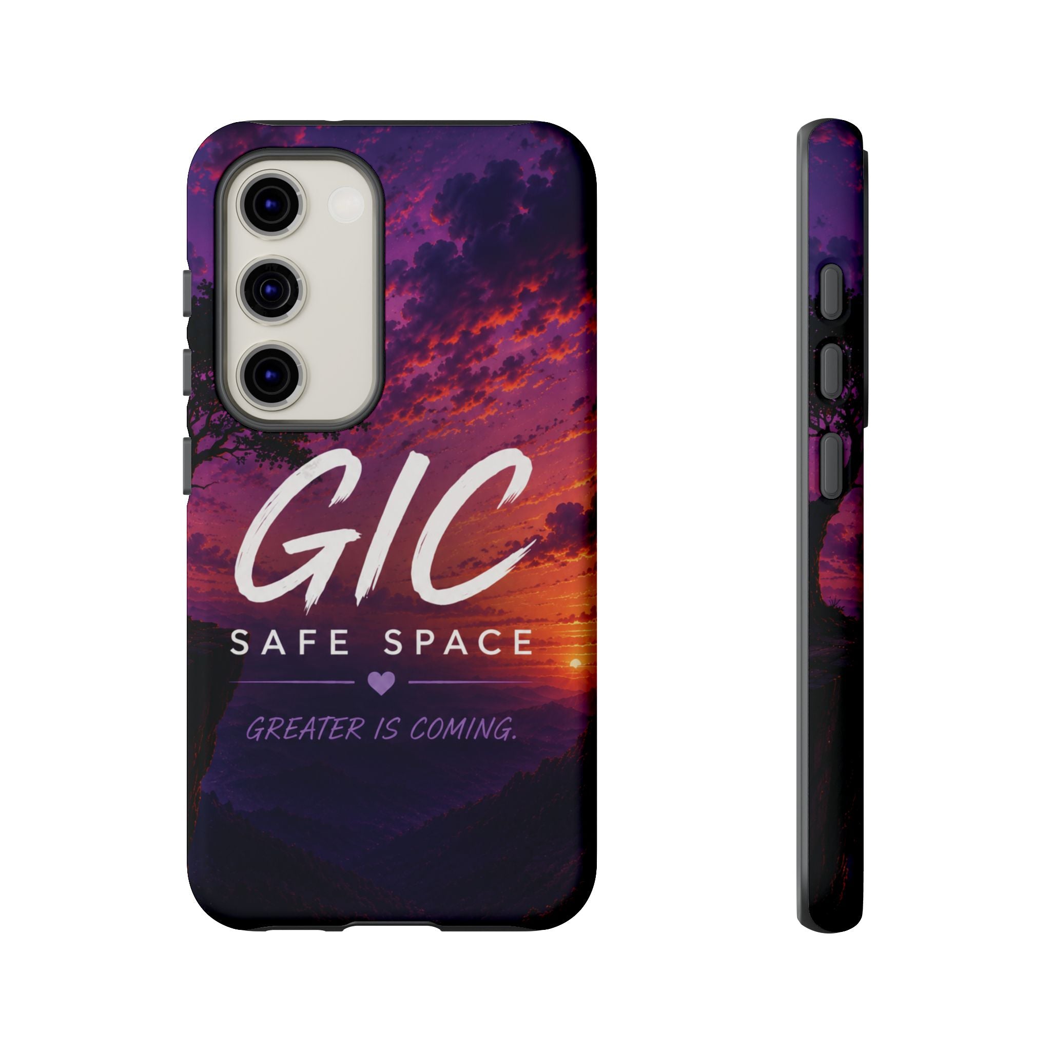 GIC Safe Space Tough Phone Case — "Greater Is Coming" Sunset Design