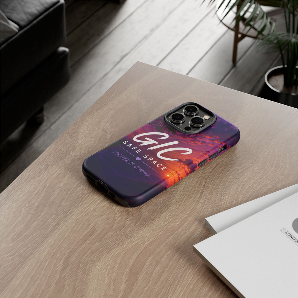 GIC Safe Space Tough Phone Case — "Greater Is Coming" Sunset Design
