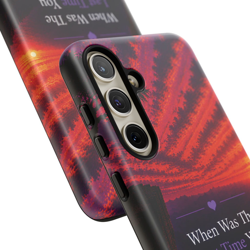 Inspirational Phone Case - "When Was The Last Time You Checked On Yourself?" Sunset Self-Care Quote