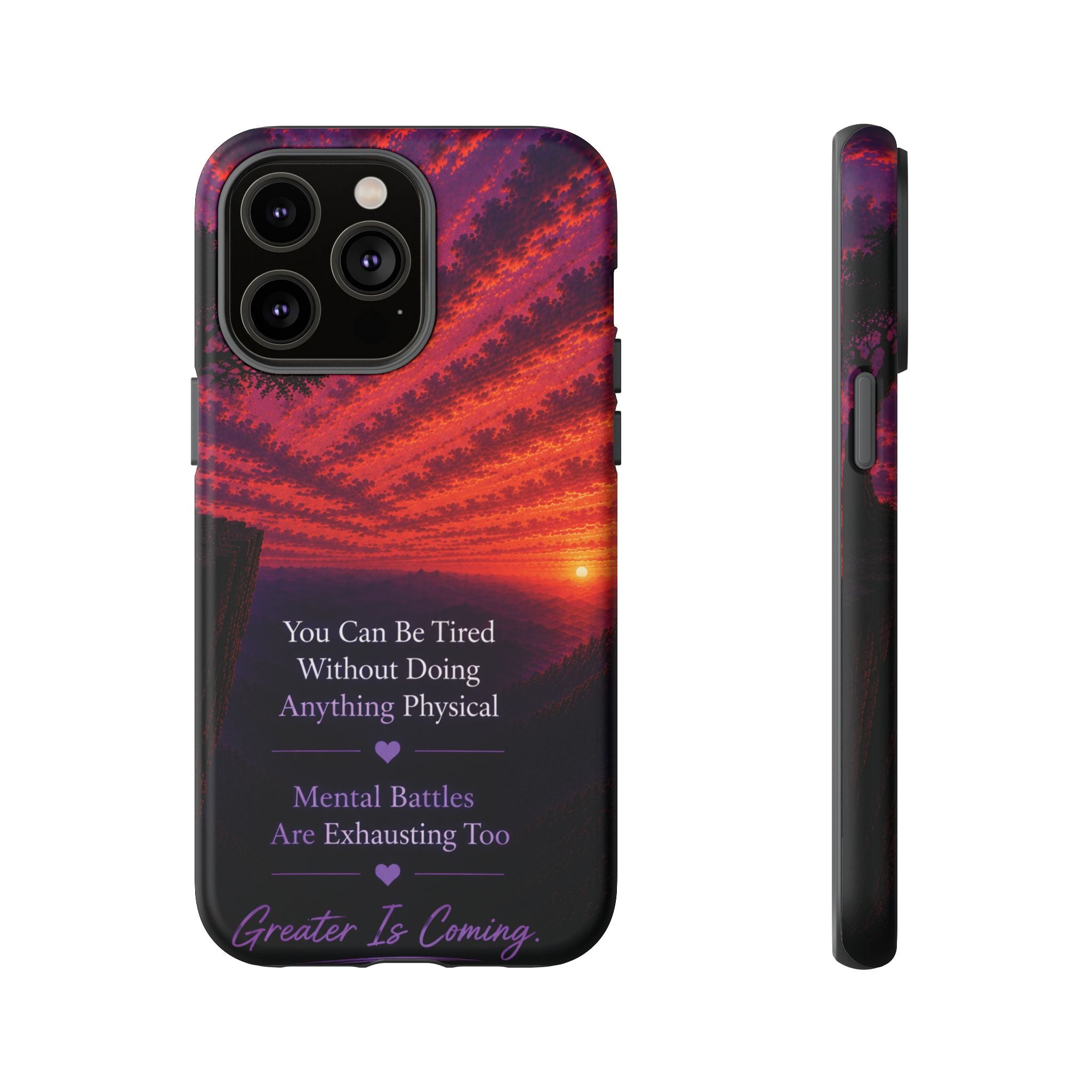 Phone Case — "Greater Is Coming" Inspirational Sunset Design