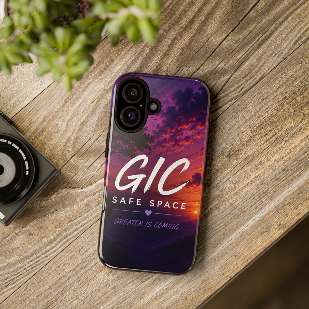 GIC Safe Space Tough Phone Case — "Greater Is Coming" Sunset Design