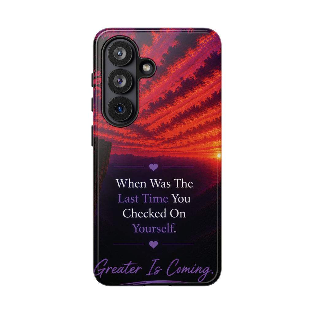 Inspirational Phone Case - "When Was The Last Time You Checked On Yourself?" Sunset Self-Care Quote