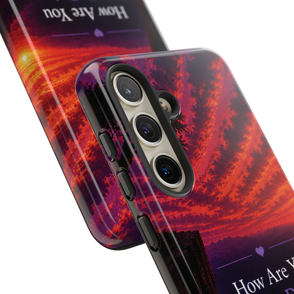 Inspirational Phone Case — “How Are You Really Doing Behind That Smile? Greater Is Coming”