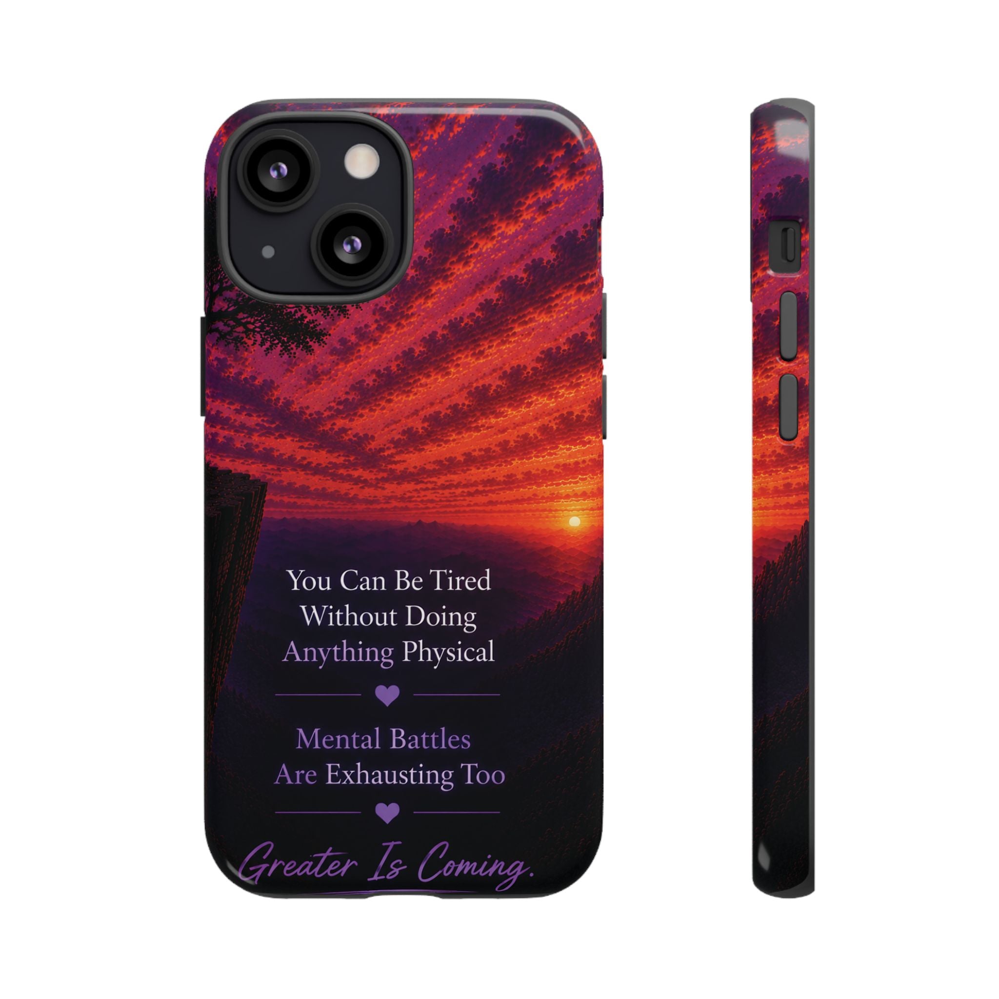 Phone Case — "Greater Is Coming" Inspirational Sunset Design