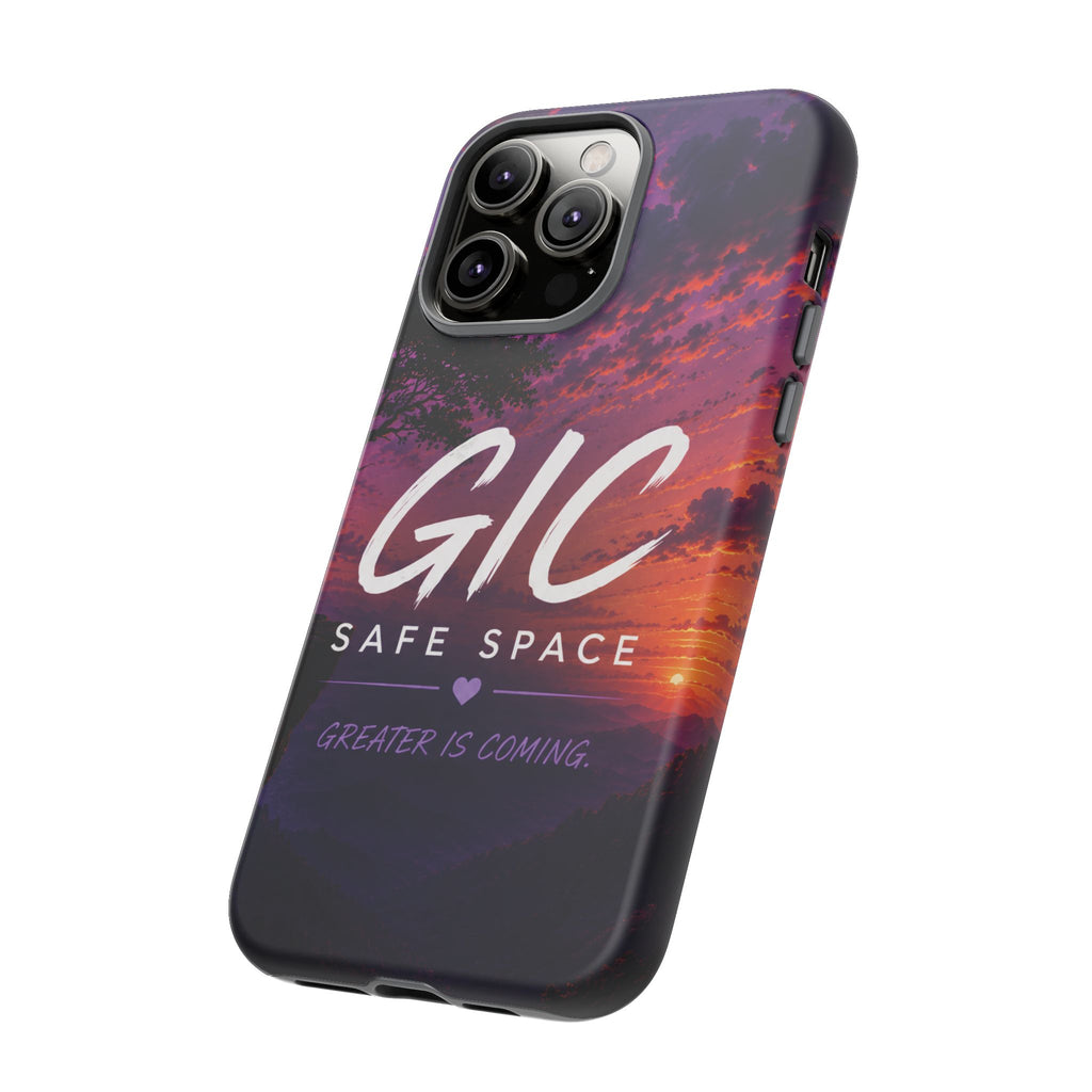 GIC Safe Space Tough Phone Case — "Greater Is Coming" Sunset Design