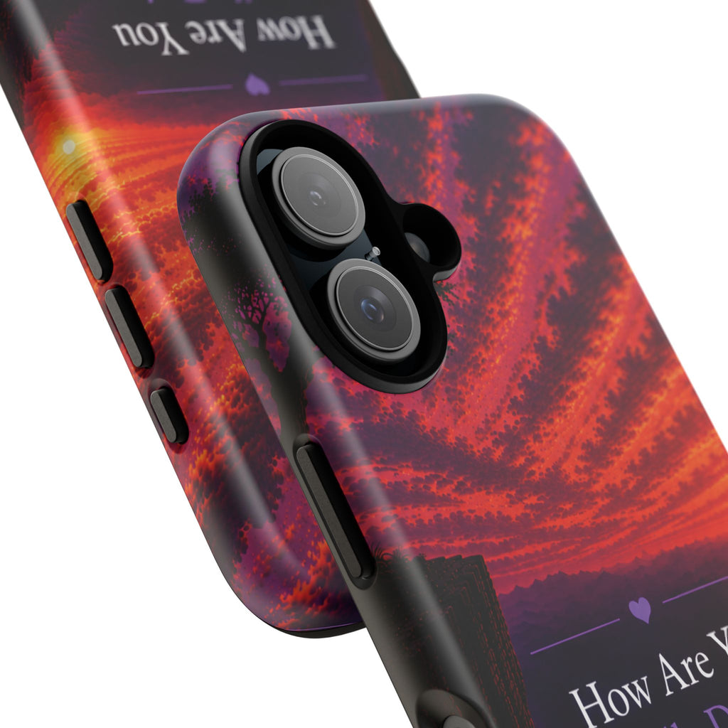 Inspirational Phone Case — “How Are You Really Doing Behind That Smile? Greater Is Coming”