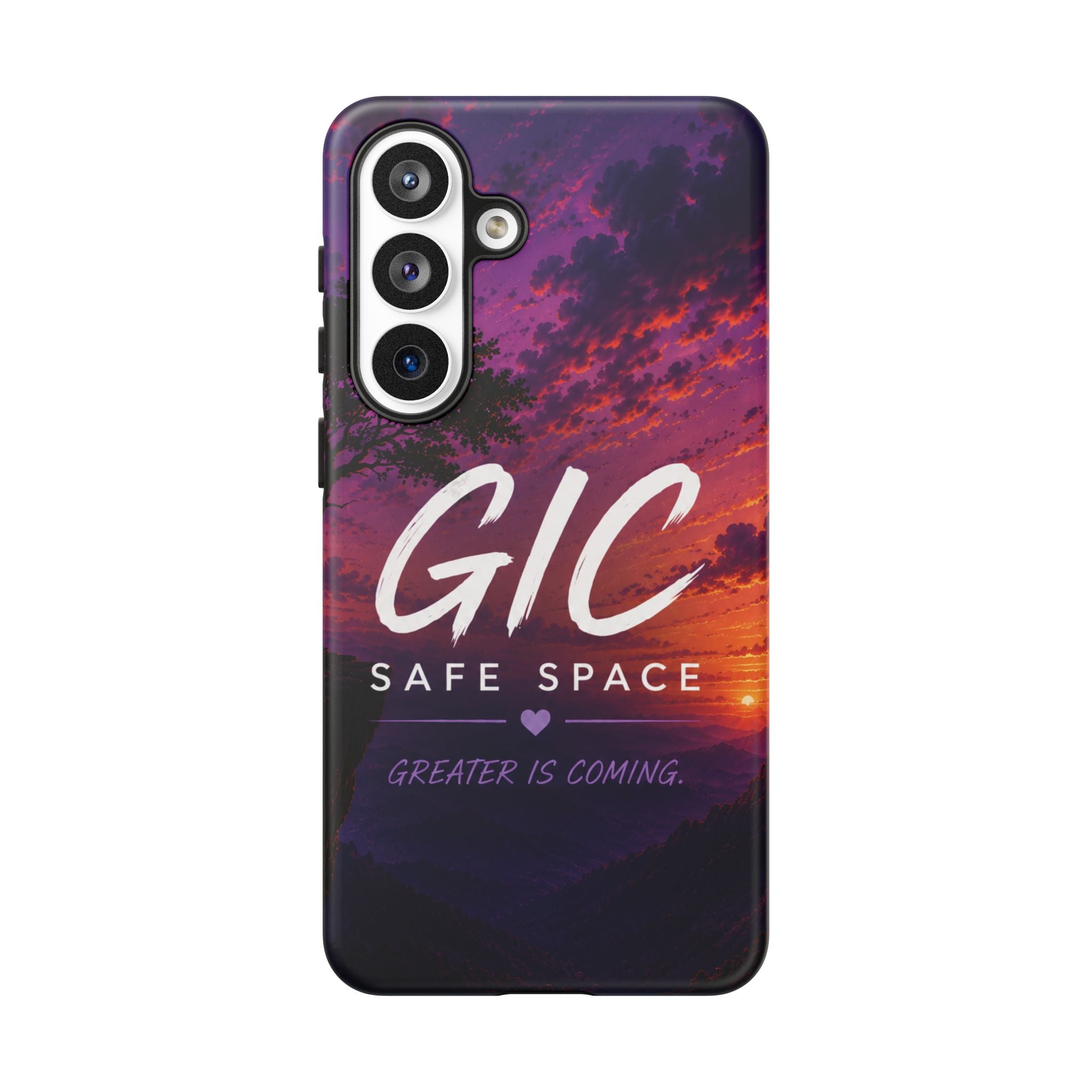 GIC Safe Space Tough Phone Case — "Greater Is Coming" Sunset Design