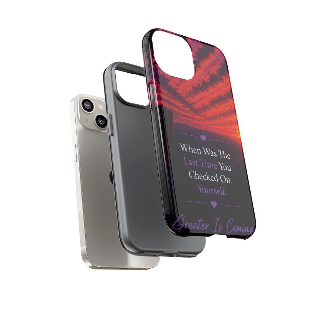 Inspirational Phone Case - "When Was The Last Time You Checked On Yourself?" Sunset Self-Care Quote