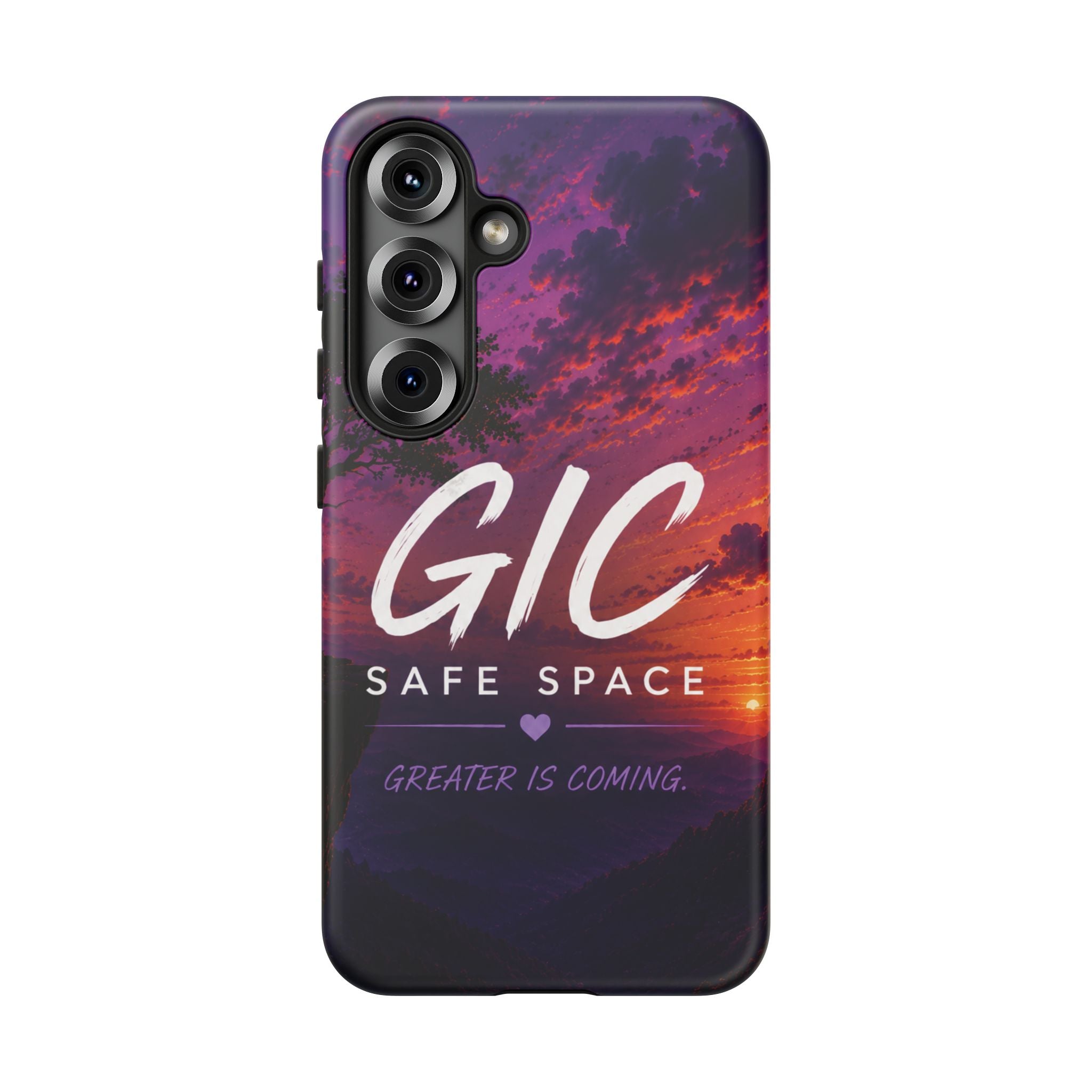 GIC Safe Space Tough Phone Case — "Greater Is Coming" Sunset Design