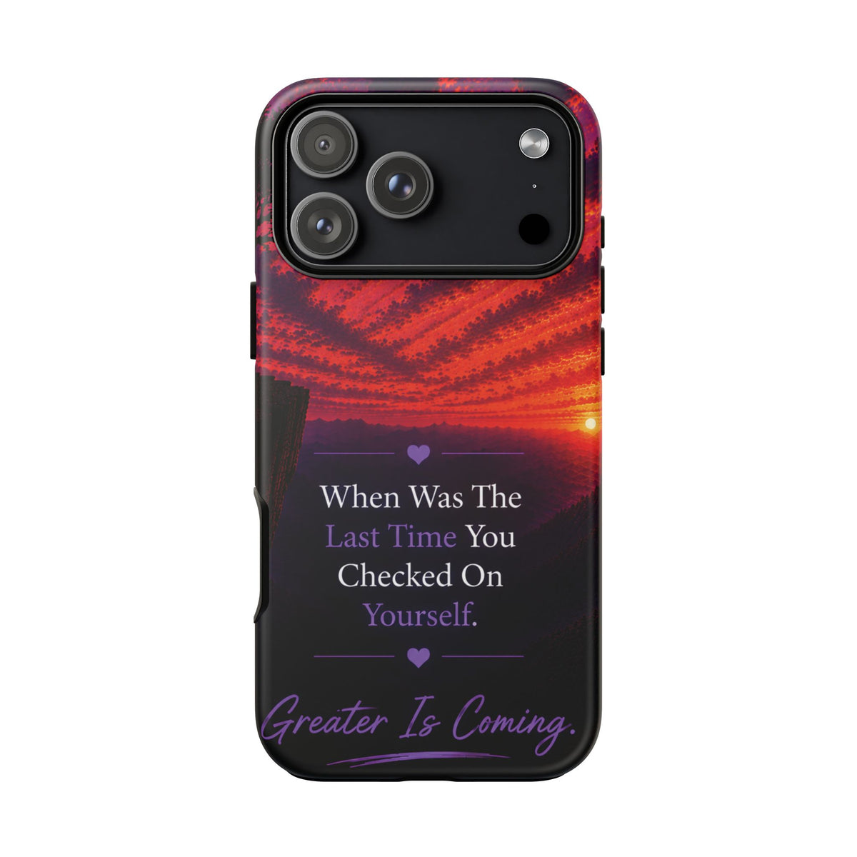Inspirational Phone Case - "When Was The Last Time You Checked On Yourself?" Sunset Self-Care Quote