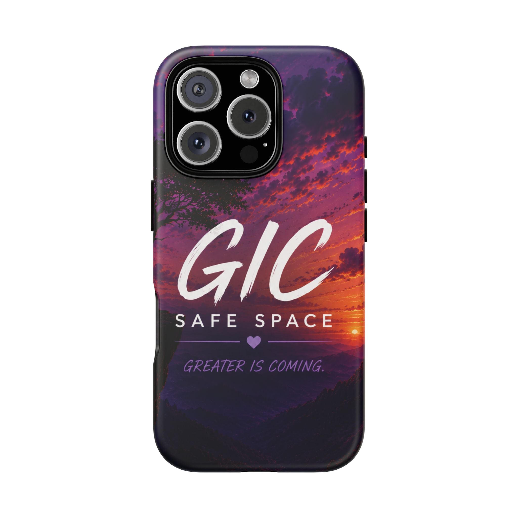 GIC Safe Space Tough Phone Case — "Greater Is Coming" Sunset Design