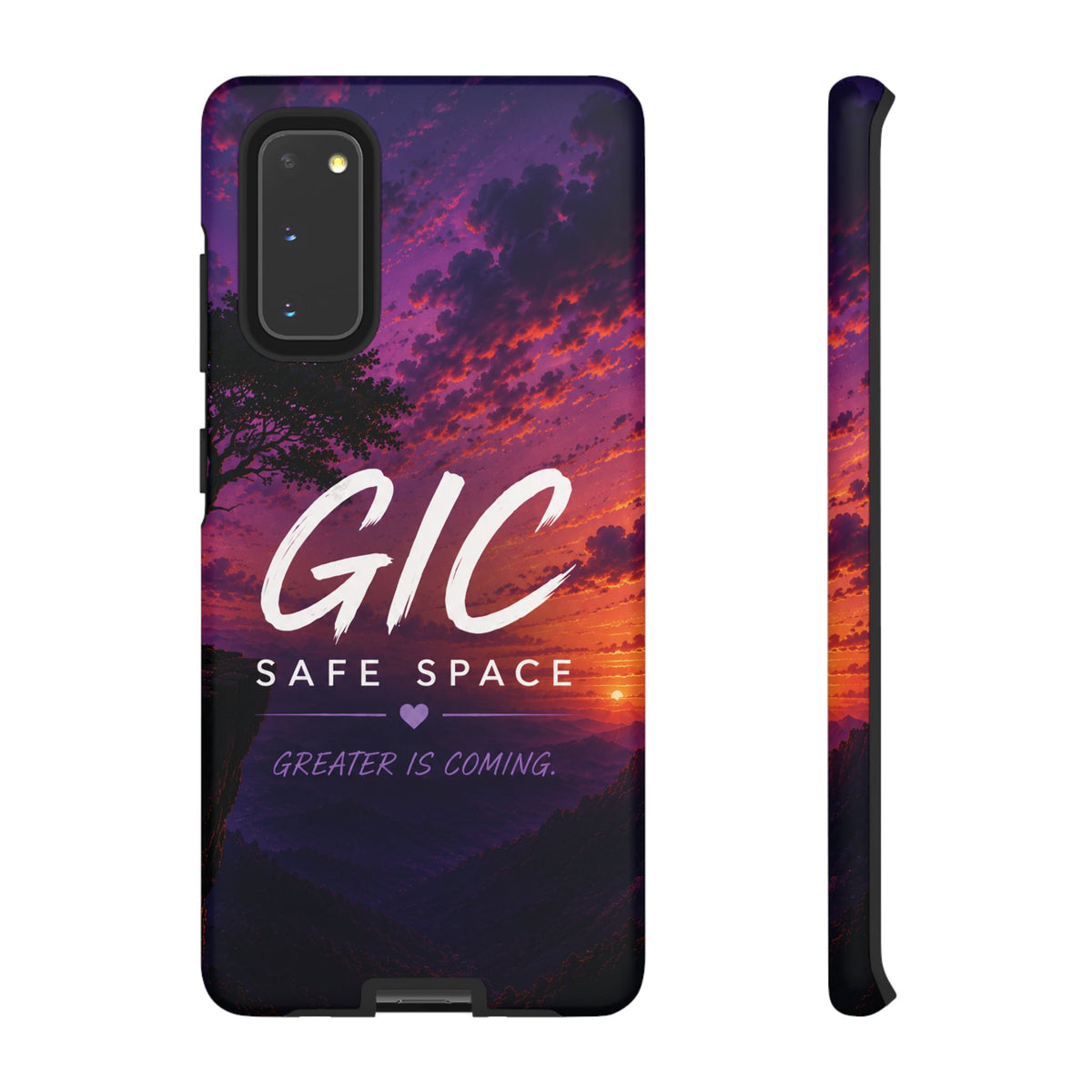 GIC Safe Space Tough Phone Case — "Greater Is Coming" Sunset Design