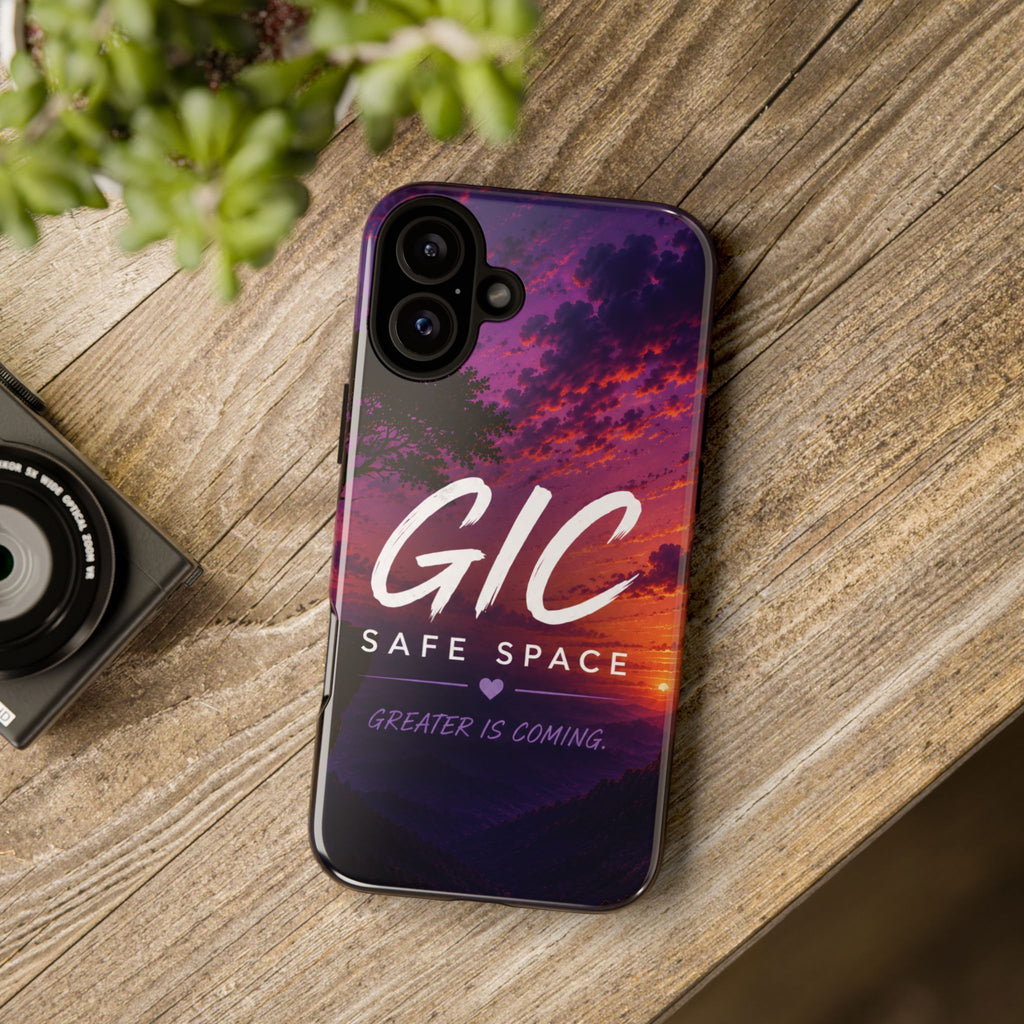 GIC Safe Space Tough Phone Case — "Greater Is Coming" Sunset Design