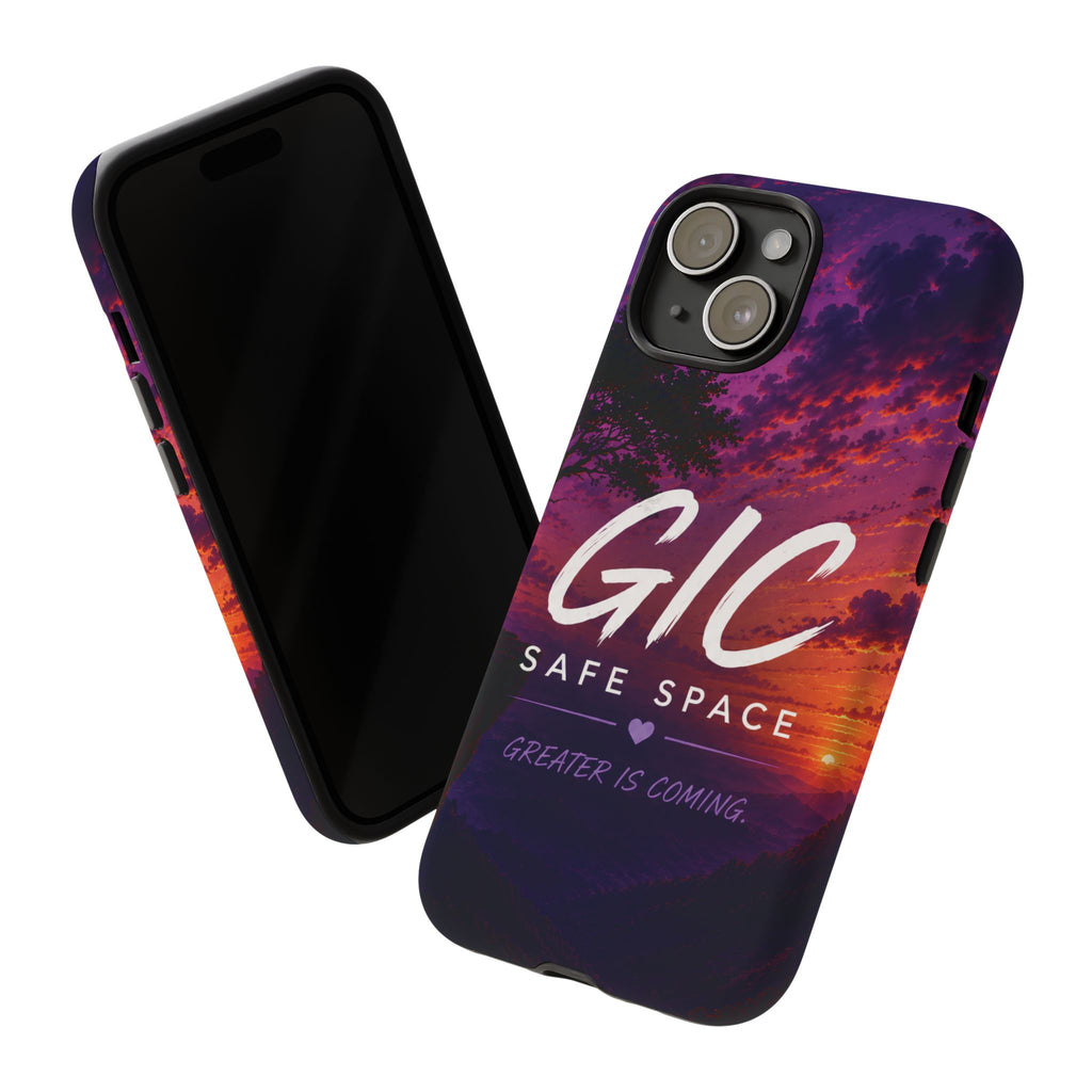 GIC Safe Space Tough Phone Case — "Greater Is Coming" Sunset Design