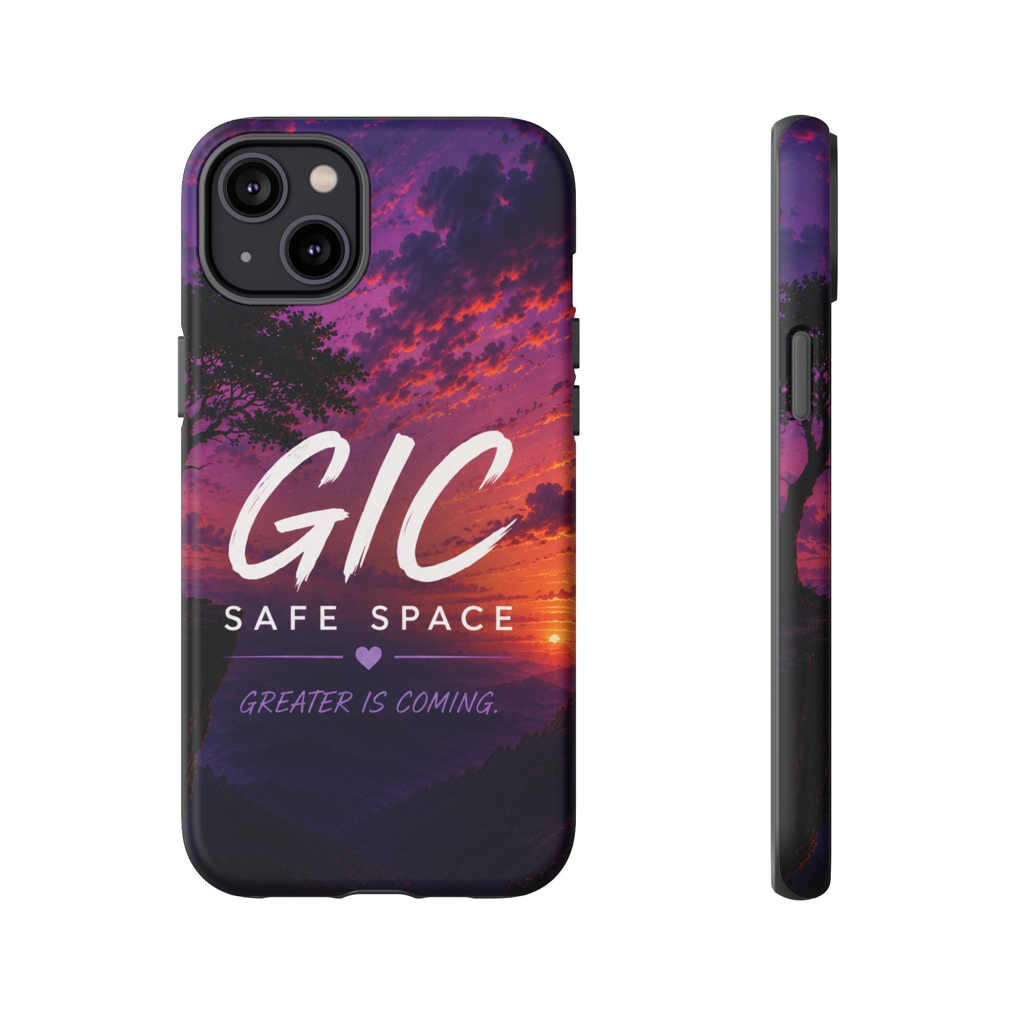 GIC Safe Space Tough Phone Case — "Greater Is Coming" Sunset Design