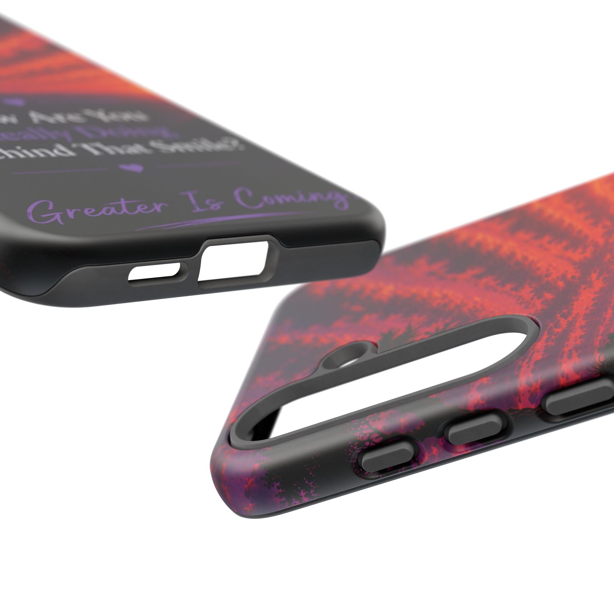 Inspirational Phone Case — “How Are You Really Doing Behind That Smile? Greater Is Coming”