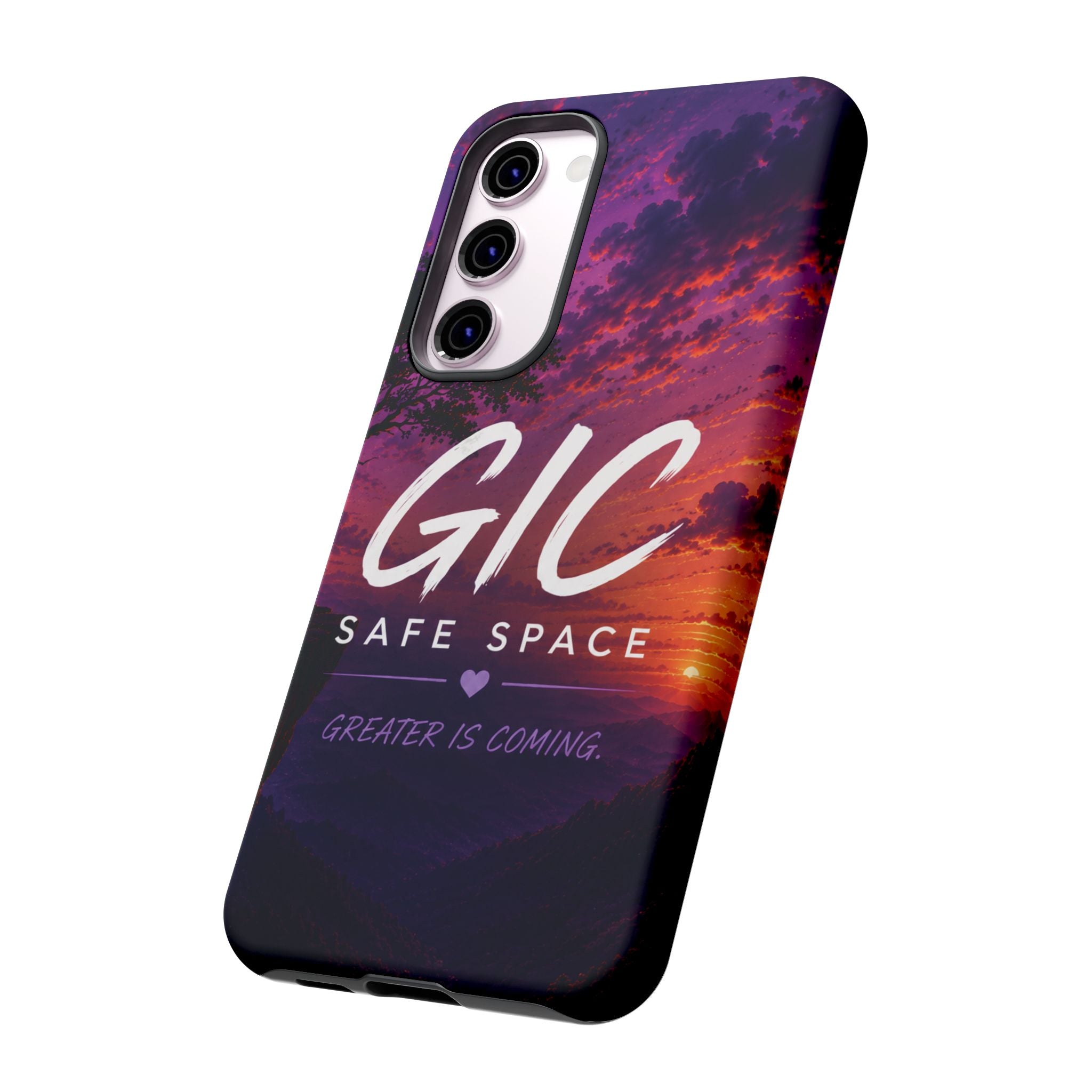 GIC Safe Space Tough Phone Case — "Greater Is Coming" Sunset Design