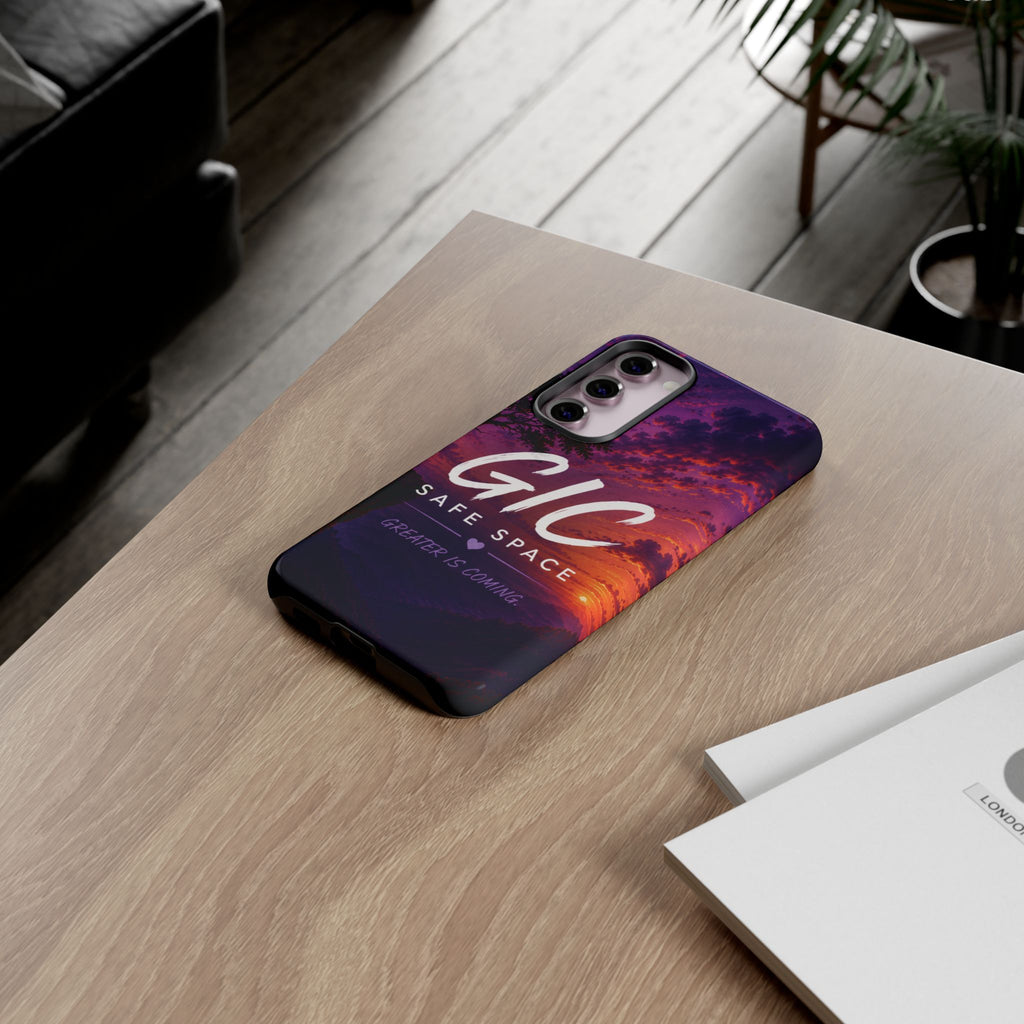GIC Safe Space Tough Phone Case — "Greater Is Coming" Sunset Design