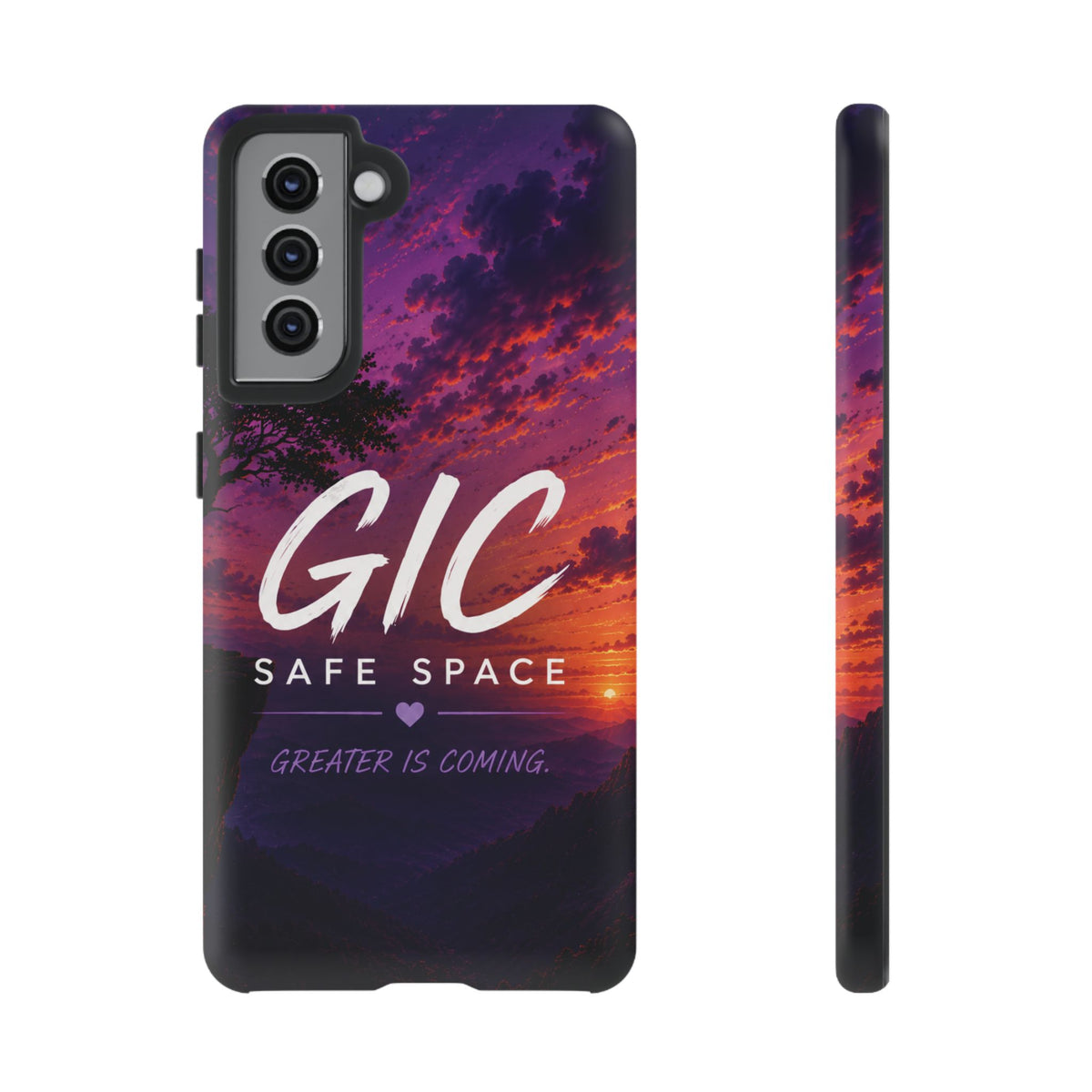 GIC Safe Space Tough Phone Case — "Greater Is Coming" Sunset Design