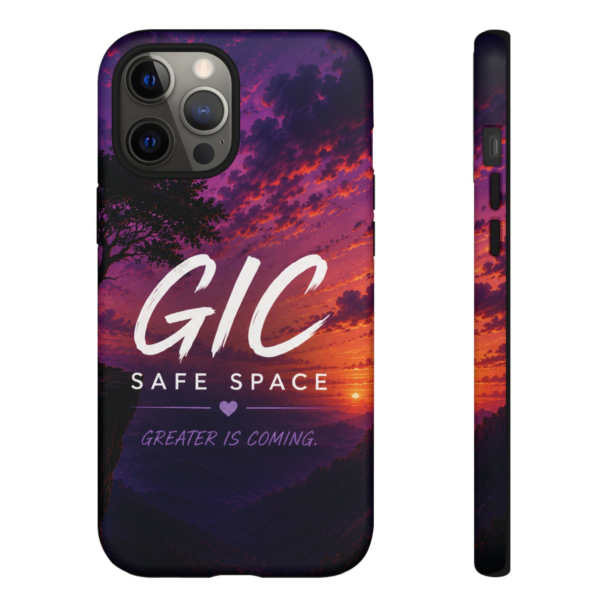 GIC Safe Space Tough Phone Case — "Greater Is Coming" Sunset Design