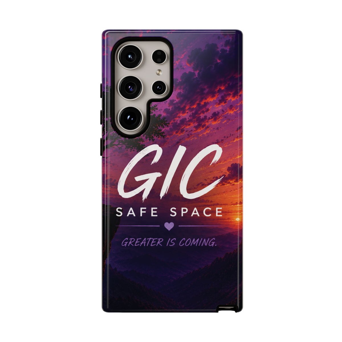 GIC Safe Space Tough Phone Case — "Greater Is Coming" Sunset Design