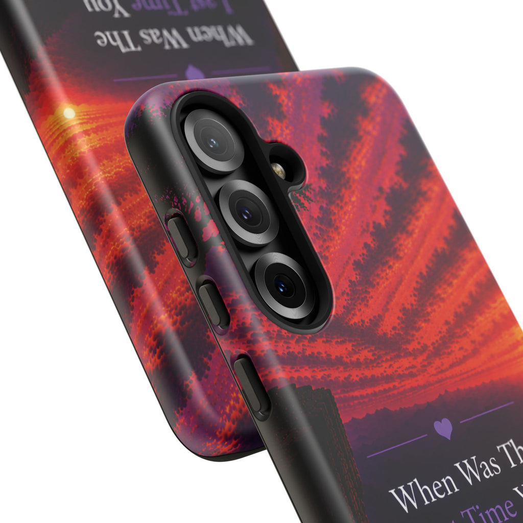 Inspirational Phone Case - "When Was The Last Time You Checked On Yourself?" Sunset Self-Care Quote