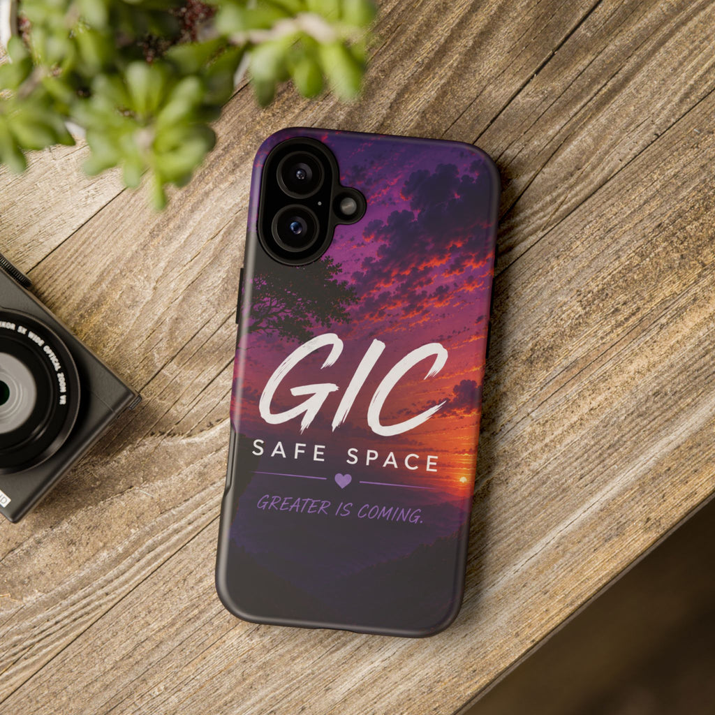 GIC Safe Space Tough Phone Case — "Greater Is Coming" Sunset Design