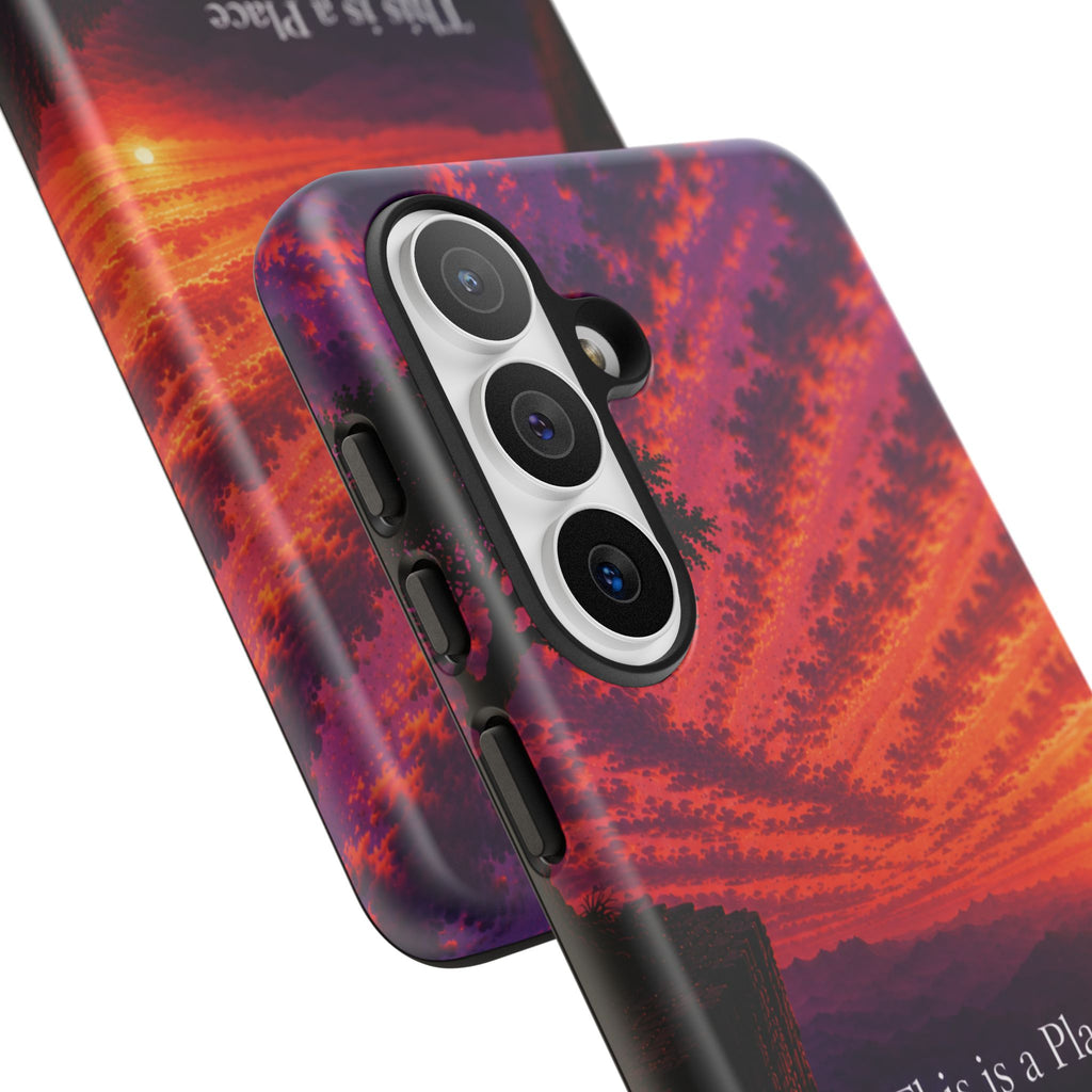 Phone Case — "This is a Place Where You're Seen, You're Heard and Not Judged" Sunset Design