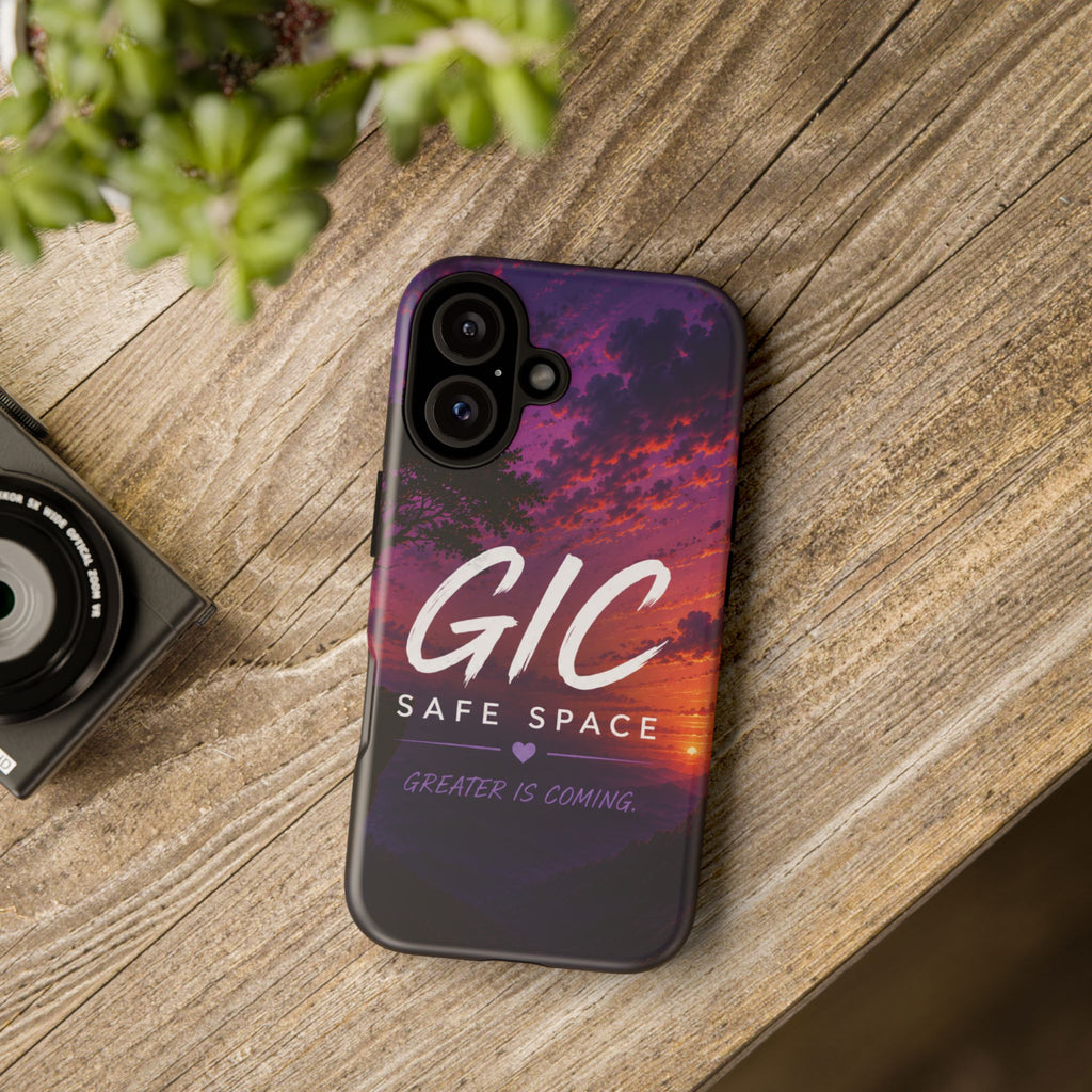 GIC Safe Space Tough Phone Case — "Greater Is Coming" Sunset Design