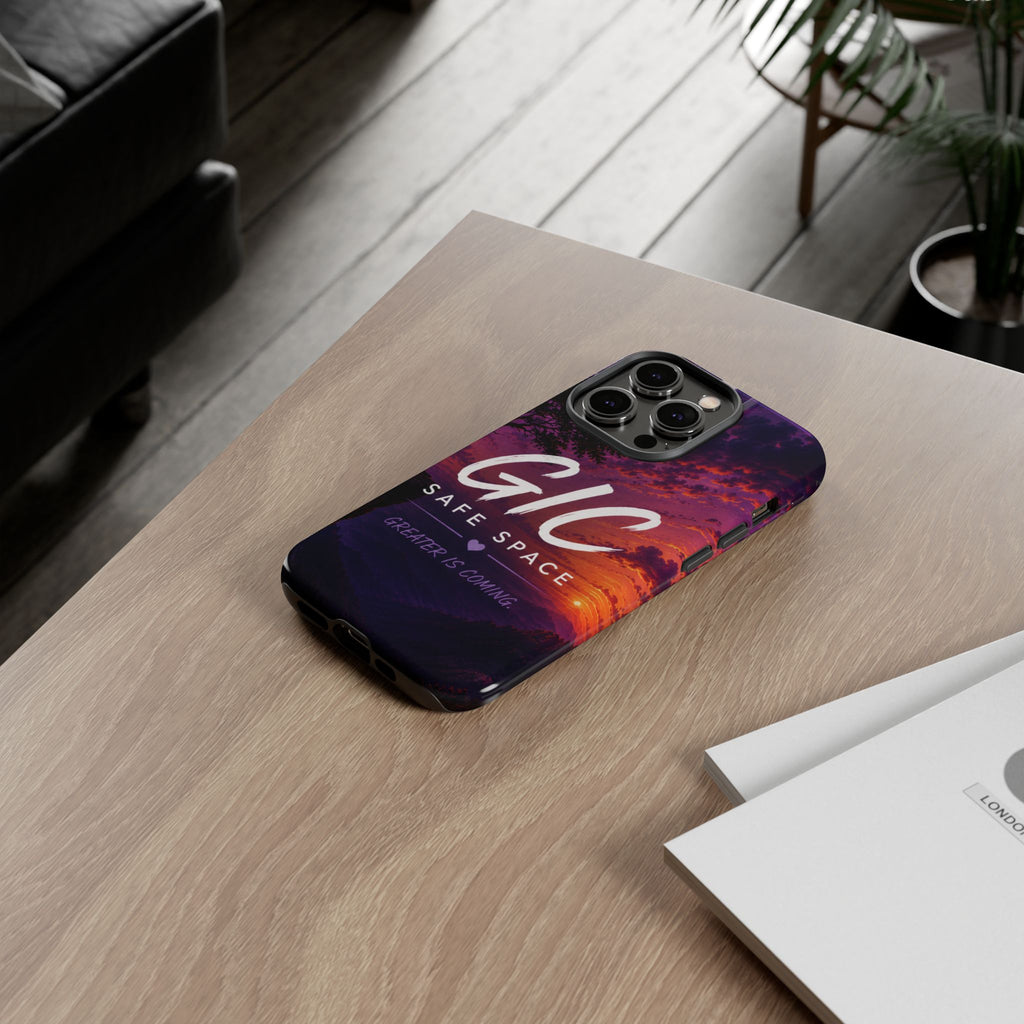 GIC Safe Space Tough Phone Case — "Greater Is Coming" Sunset Design