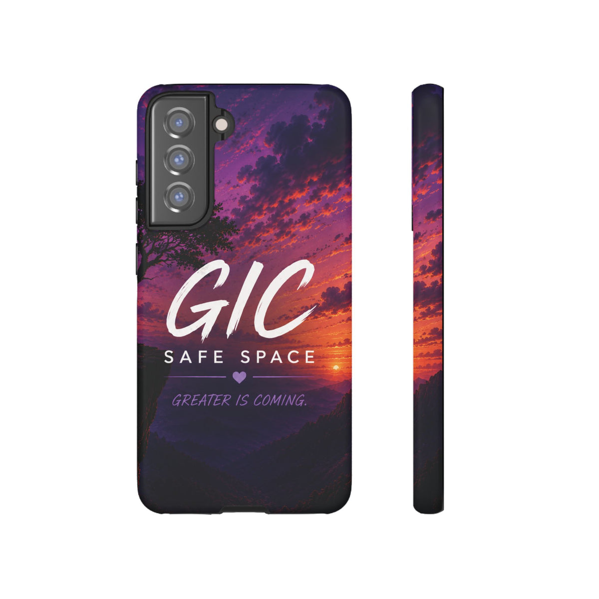 GIC Safe Space Tough Phone Case — "Greater Is Coming" Sunset Design