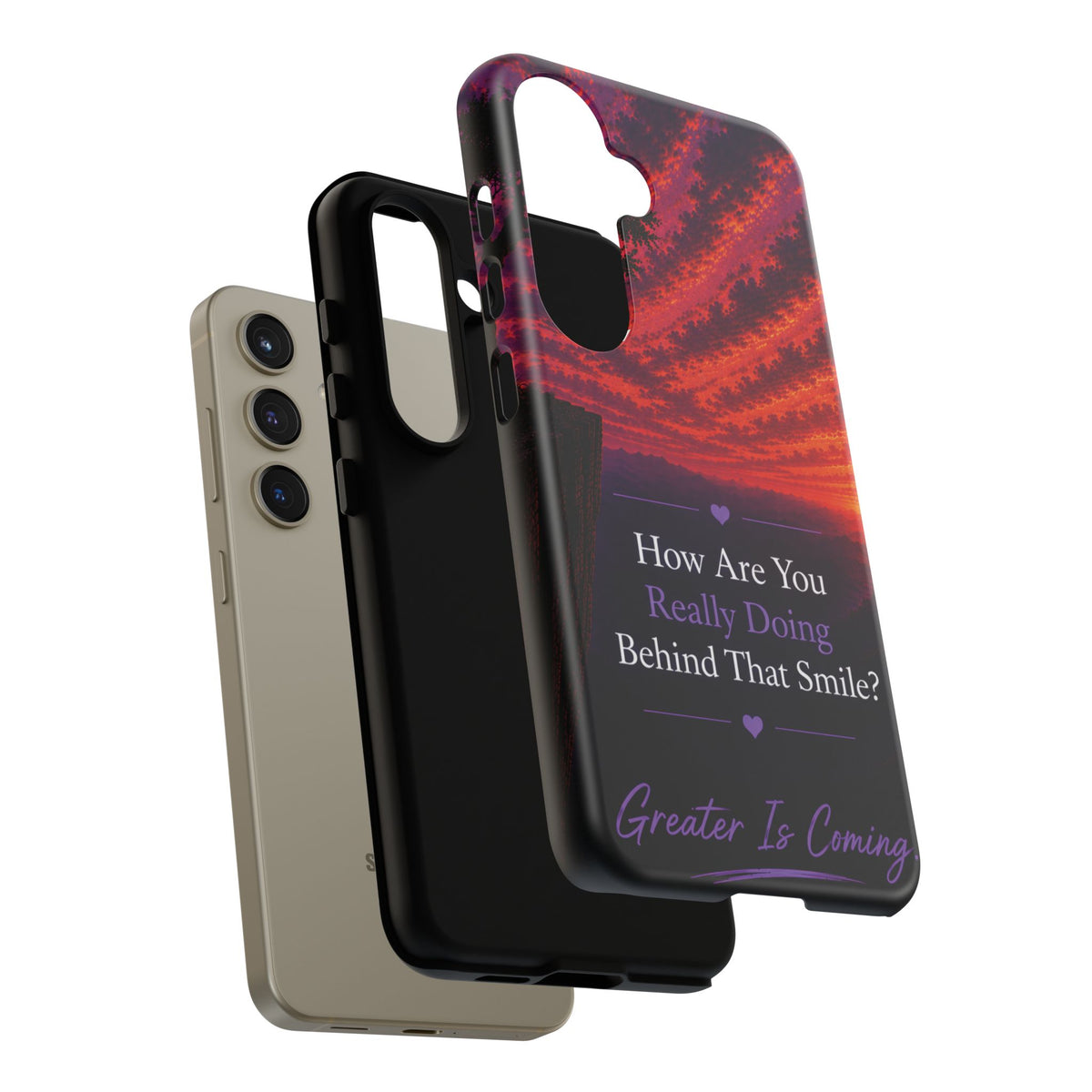 Inspirational Phone Case — “How Are You Really Doing Behind That Smile? Greater Is Coming”