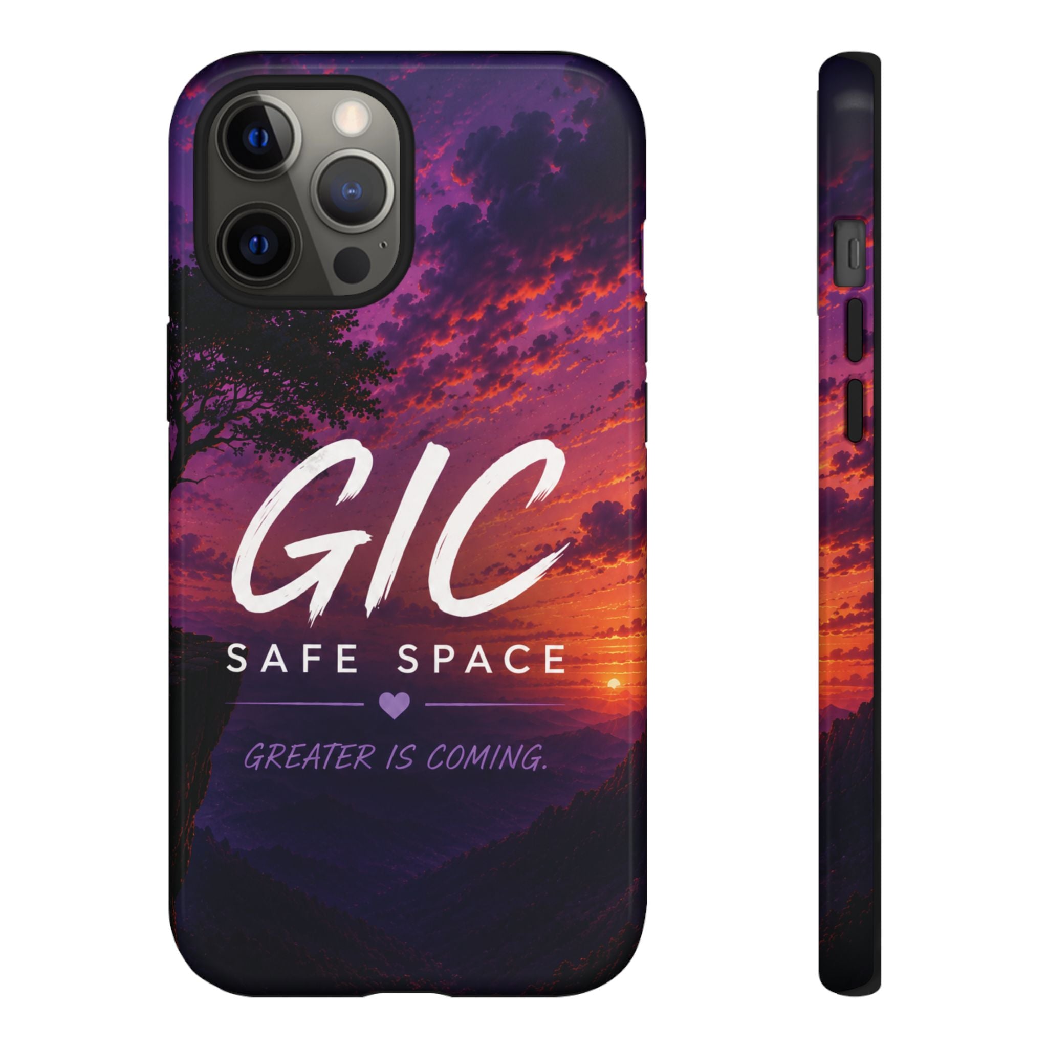 GIC Safe Space Tough Phone Case — "Greater Is Coming" Sunset Design