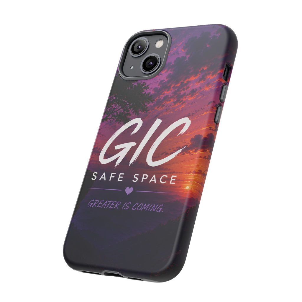 GIC Safe Space Tough Phone Case — "Greater Is Coming" Sunset Design