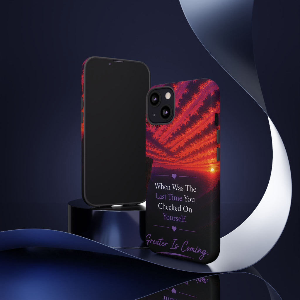 Inspirational Phone Case - "When Was The Last Time You Checked On Yourself?" Sunset Self-Care Quote