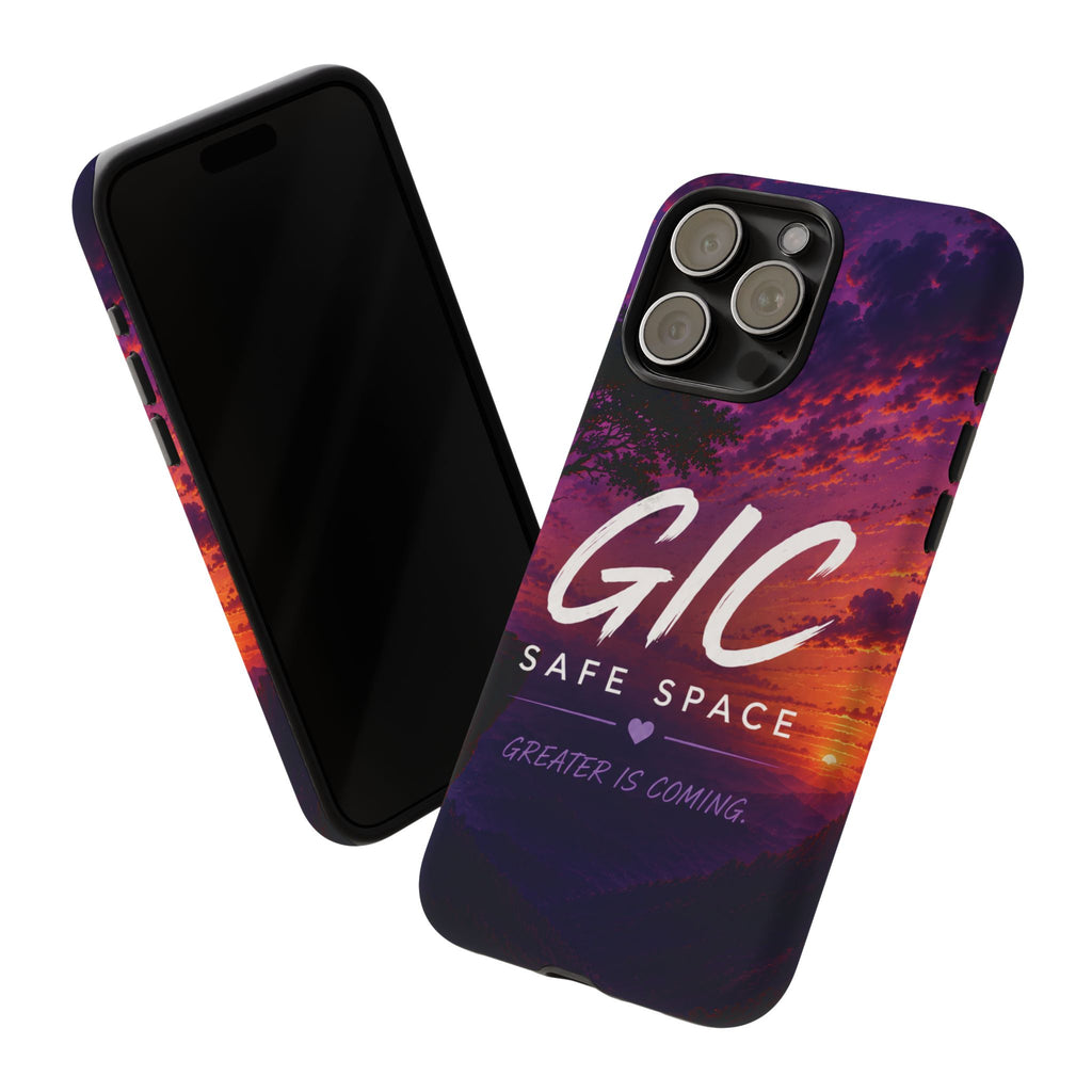 GIC Safe Space Tough Phone Case — "Greater Is Coming" Sunset Design
