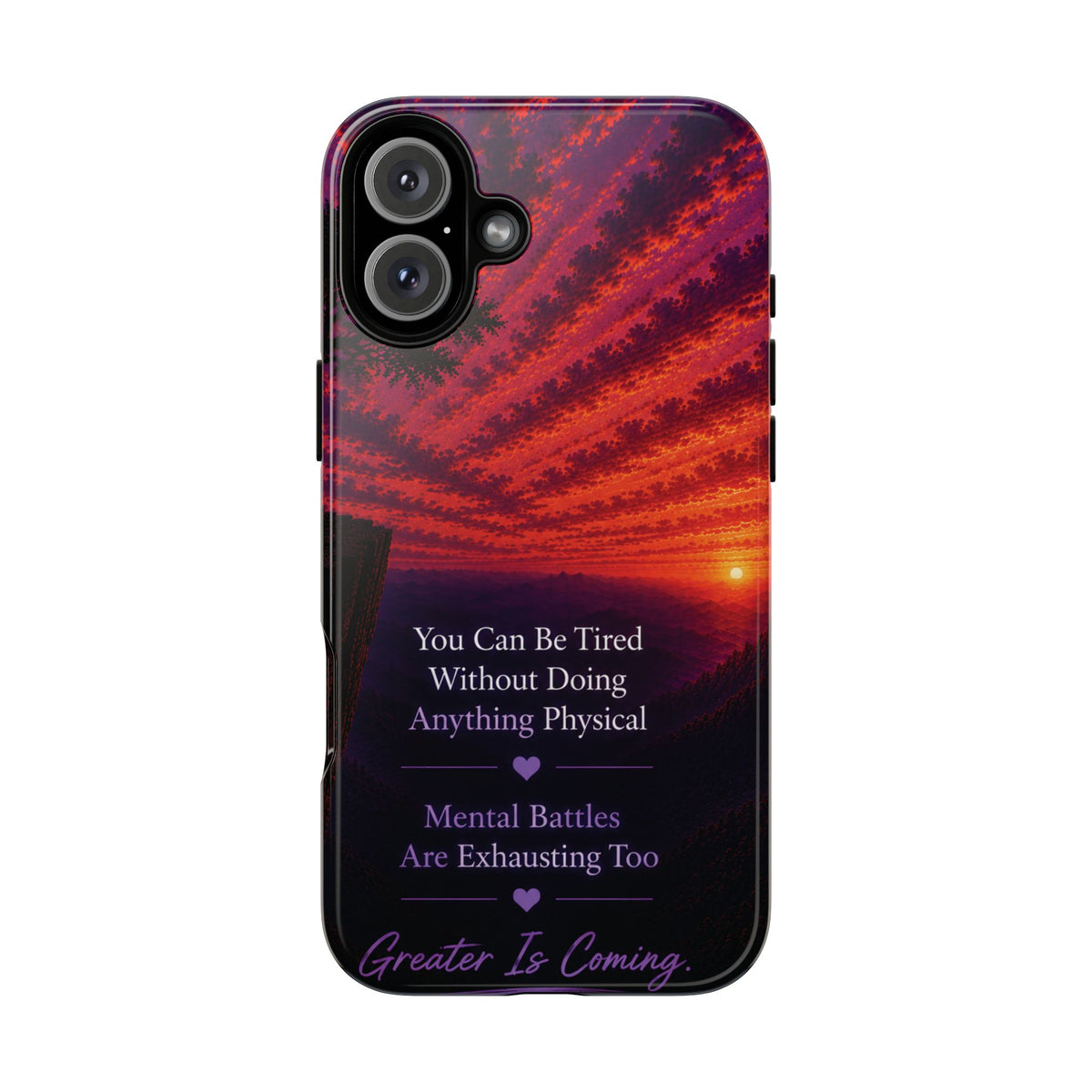 Phone Case — "Greater Is Coming" Inspirational Sunset Design