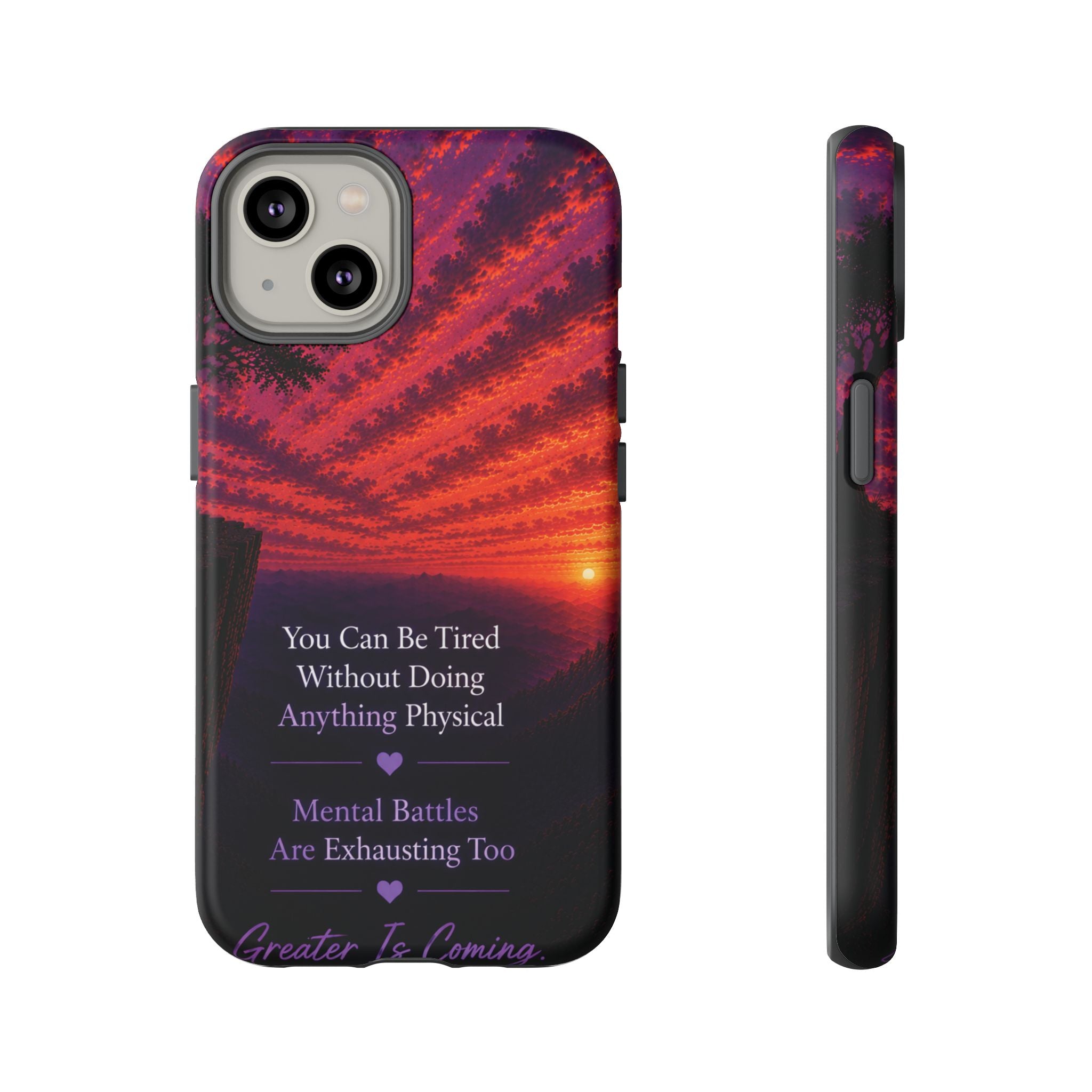 Phone Case — "Greater Is Coming" Inspirational Sunset Design